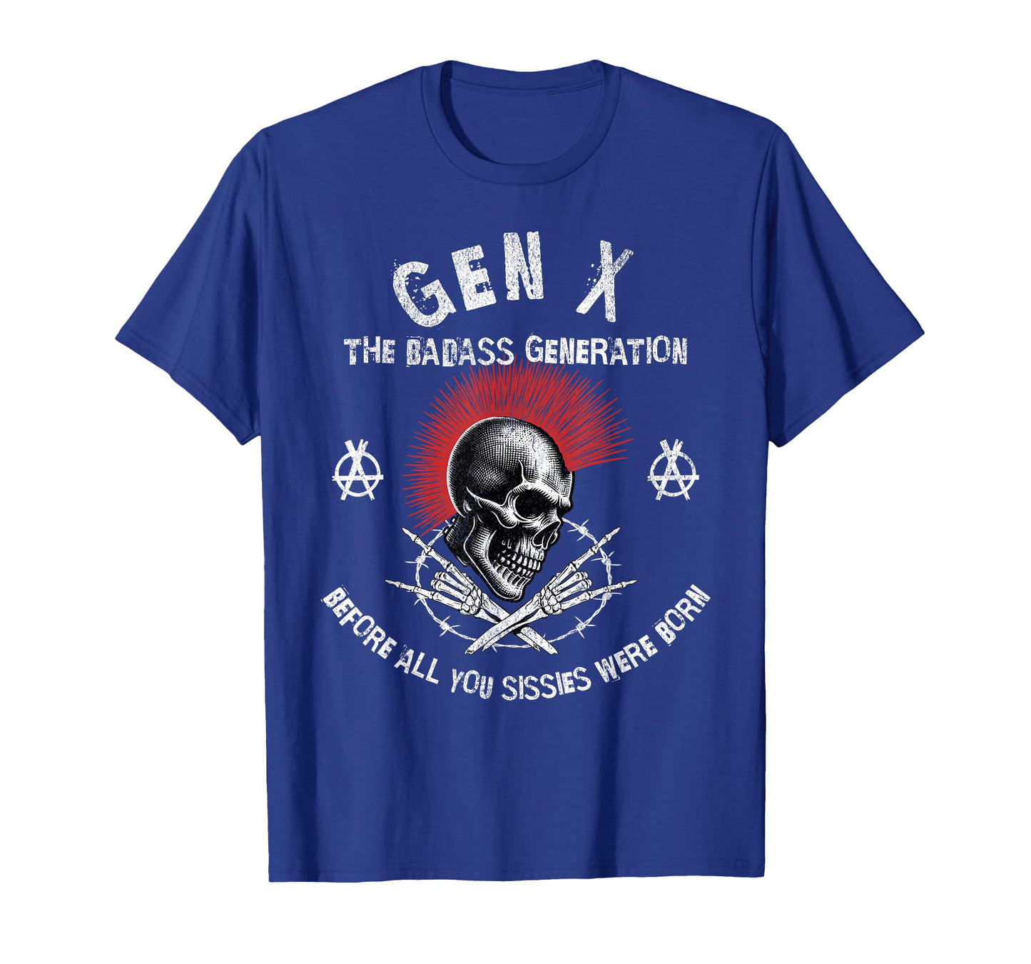Retro Gen X The Badasss Generation Before All You Sissies T-Shirt