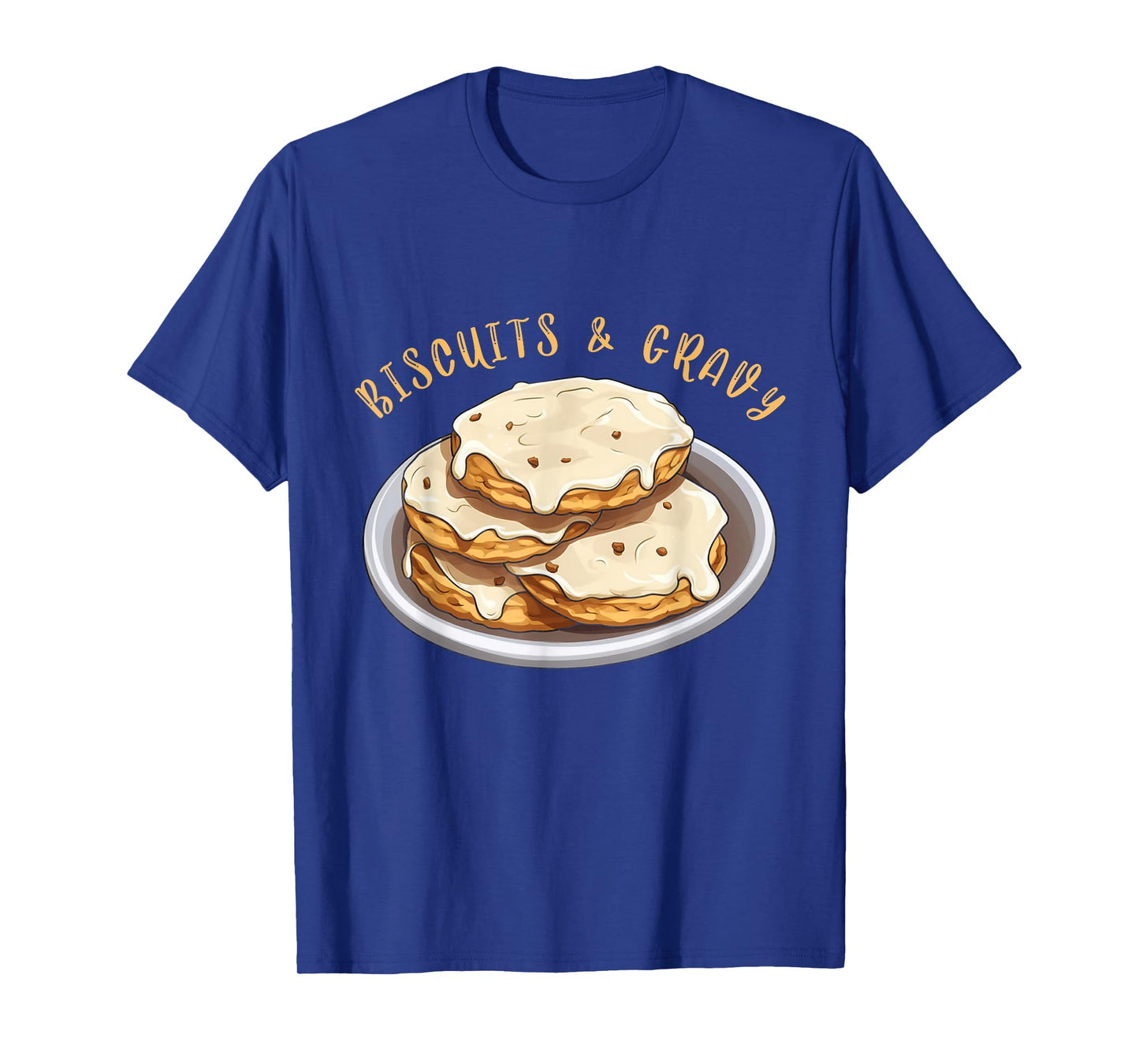 Biscuits And Gravy Comfort Food Cuisine Breakfast Lover T-Shirt