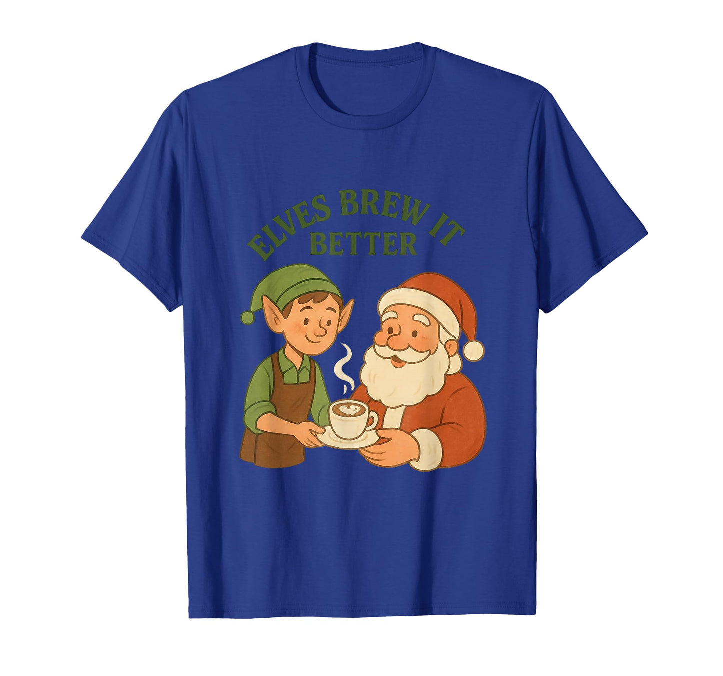 Funny Elves Brew It Better Santa’s Coffee Caffeine Lovers T-Shirt