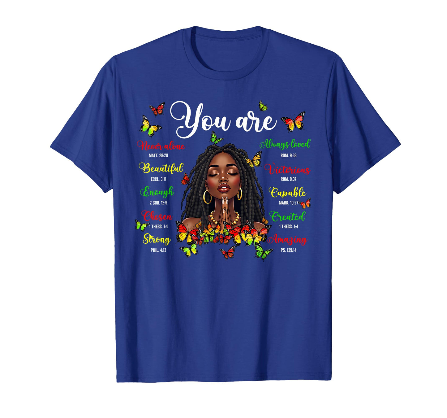 Black History Loc'd Afro Girl You Are Bible Verse Christian T-Shirt