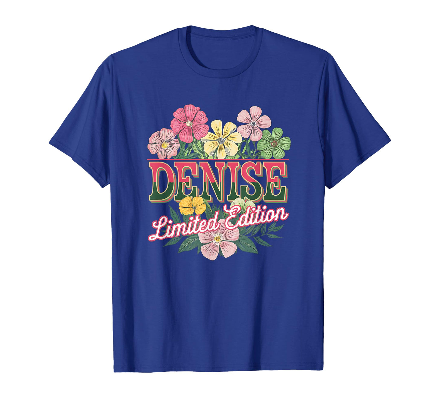Denise Limited Edition Vintage Custom Name Wife Grandma T-Shirt