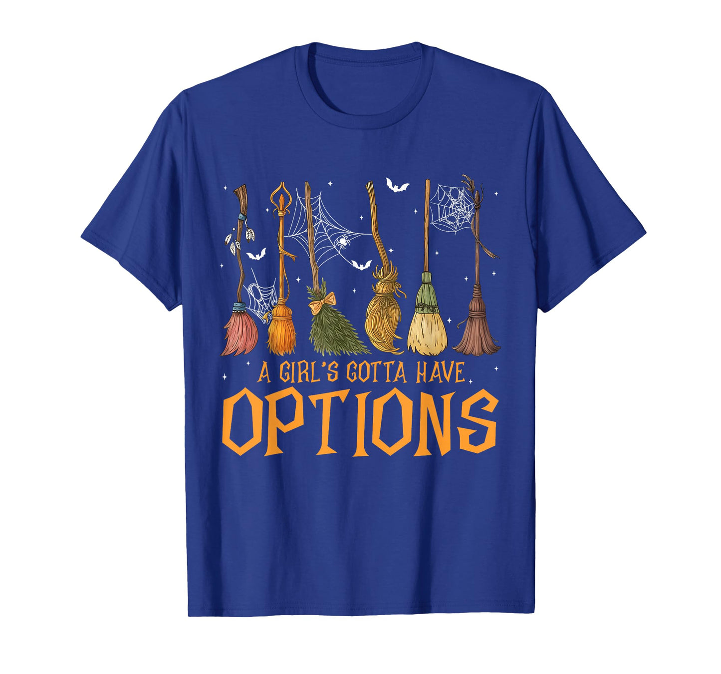 A Girl’s Gotta Have Options Witch Broom Halloween Vintage T-Shirt