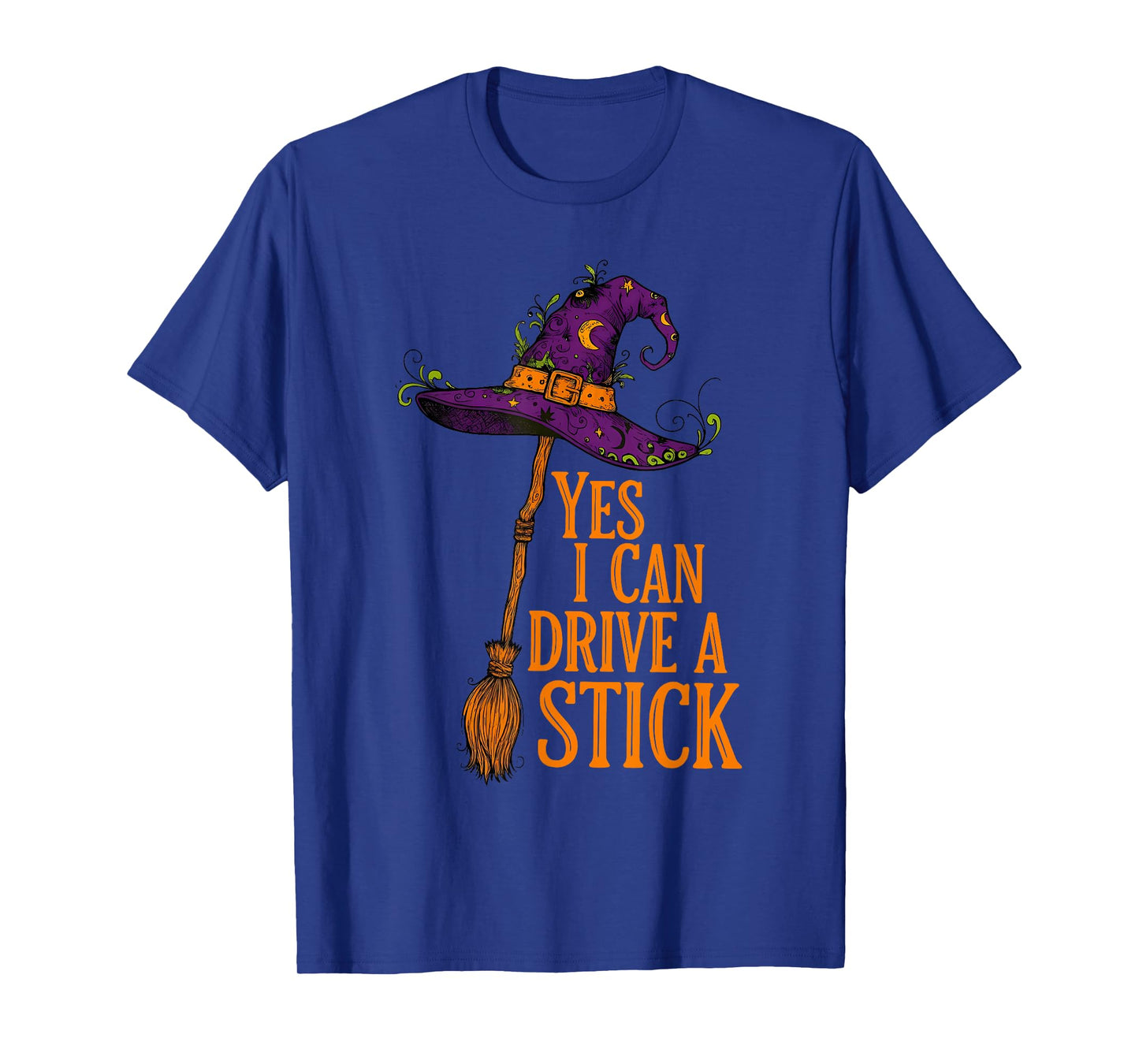 Yes I Can Drive A Stick Funny Halloween Spooky Witch T-Shirt