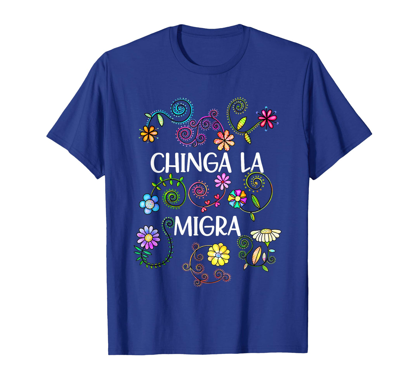 Subtle Floral Chinga La Migra Anti Ice Vintage Abolish Ice T-Shirt