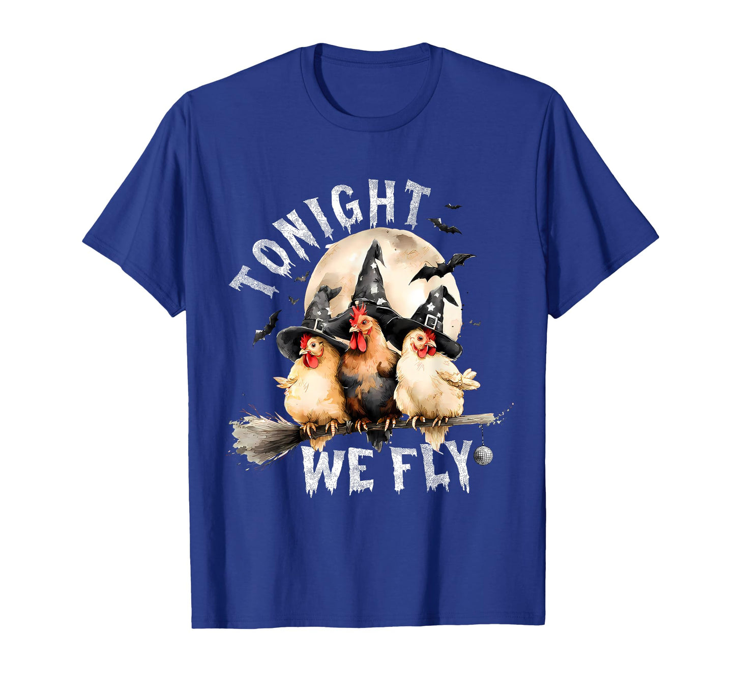 Tonight We Fly Funny Chicken Spooky Season Farm Halloween T-Shirt