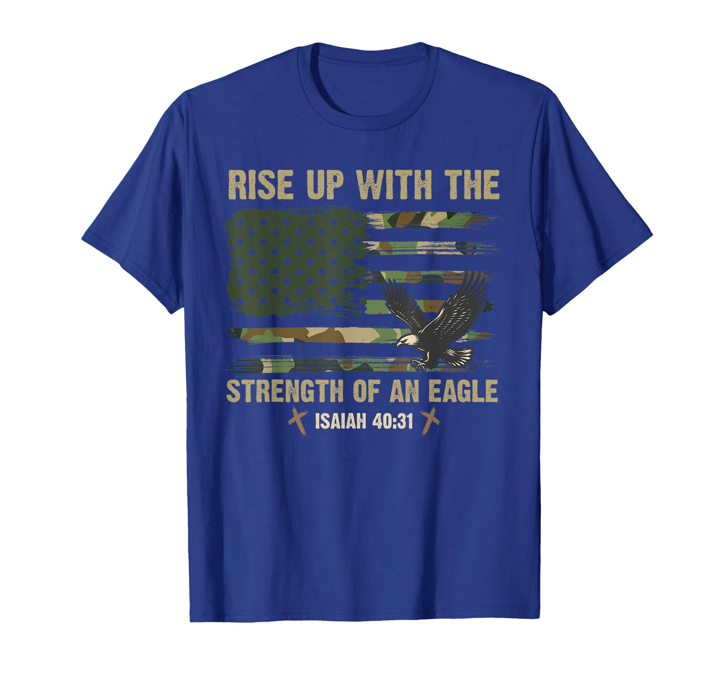 Rise Up With The Strength Of An Eagle USA Camo Flag Jesus T-Shirt