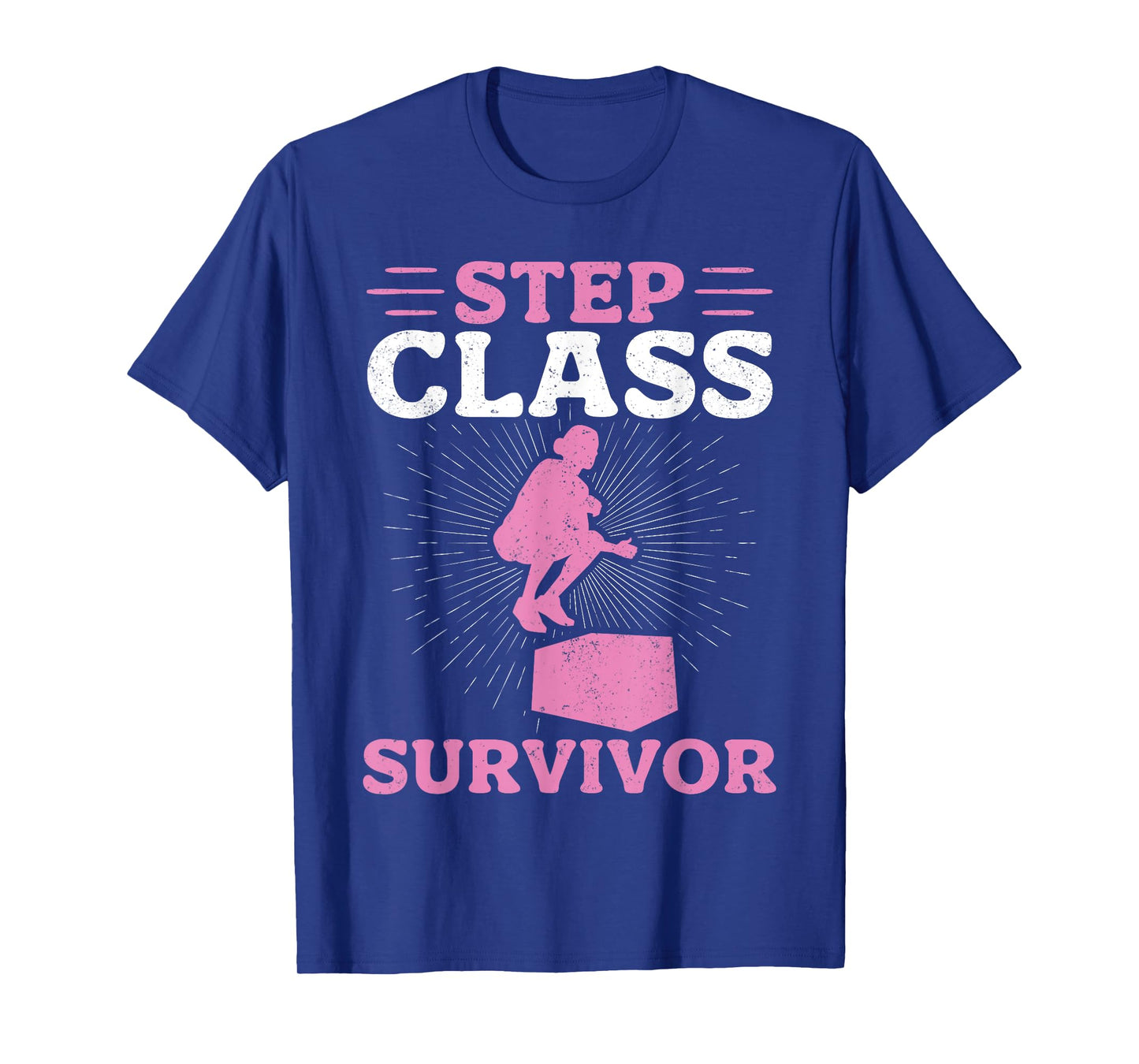 Step Class Survivor Funny Step Aerobics T-Shirt