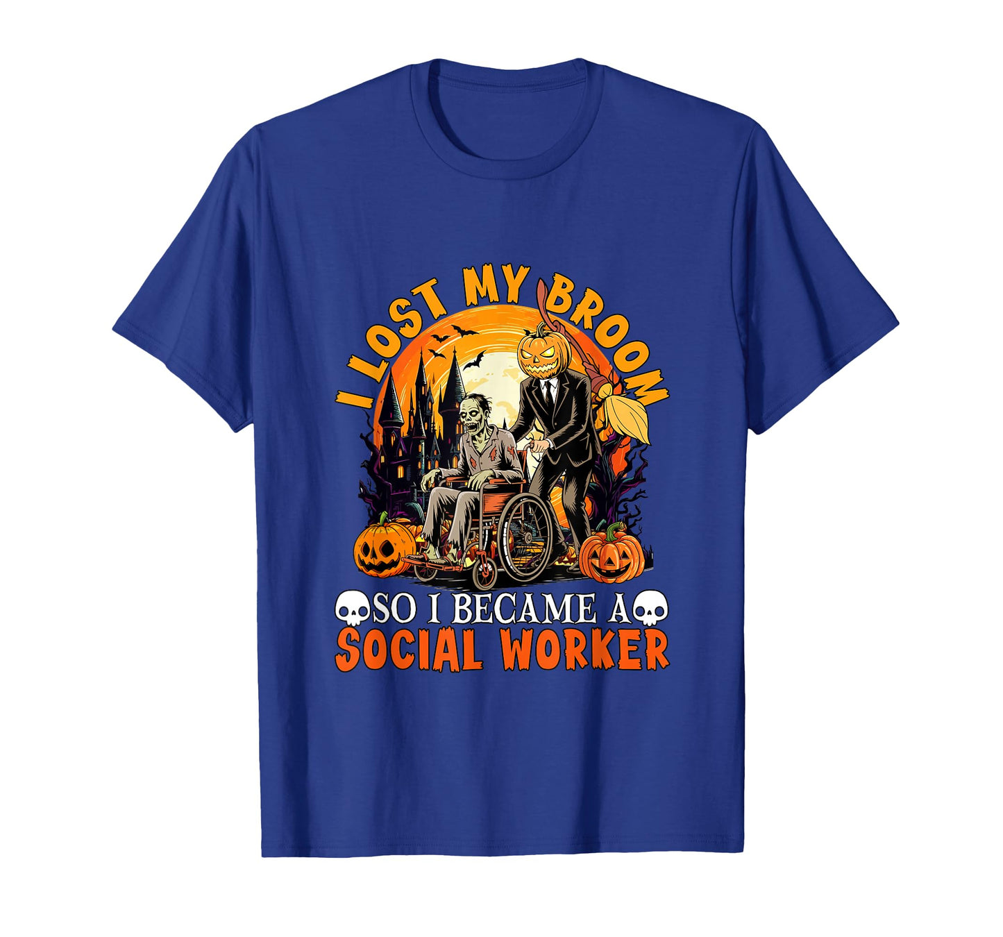 Lost Broom So I Became A Social Worker Halloween Witch Lover T-Shirt
