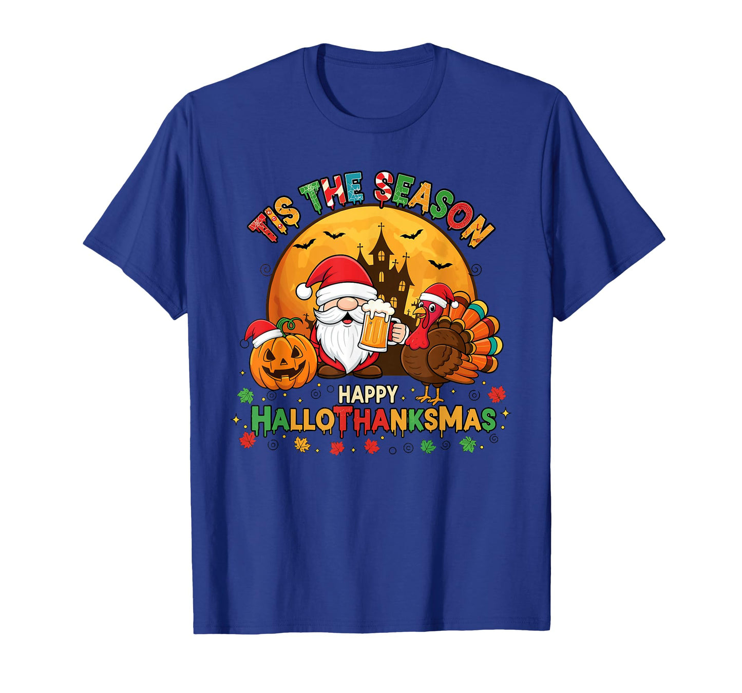 Tis The Season Happy Hallothanksmas Santa Gnome Turkey T-Shirt