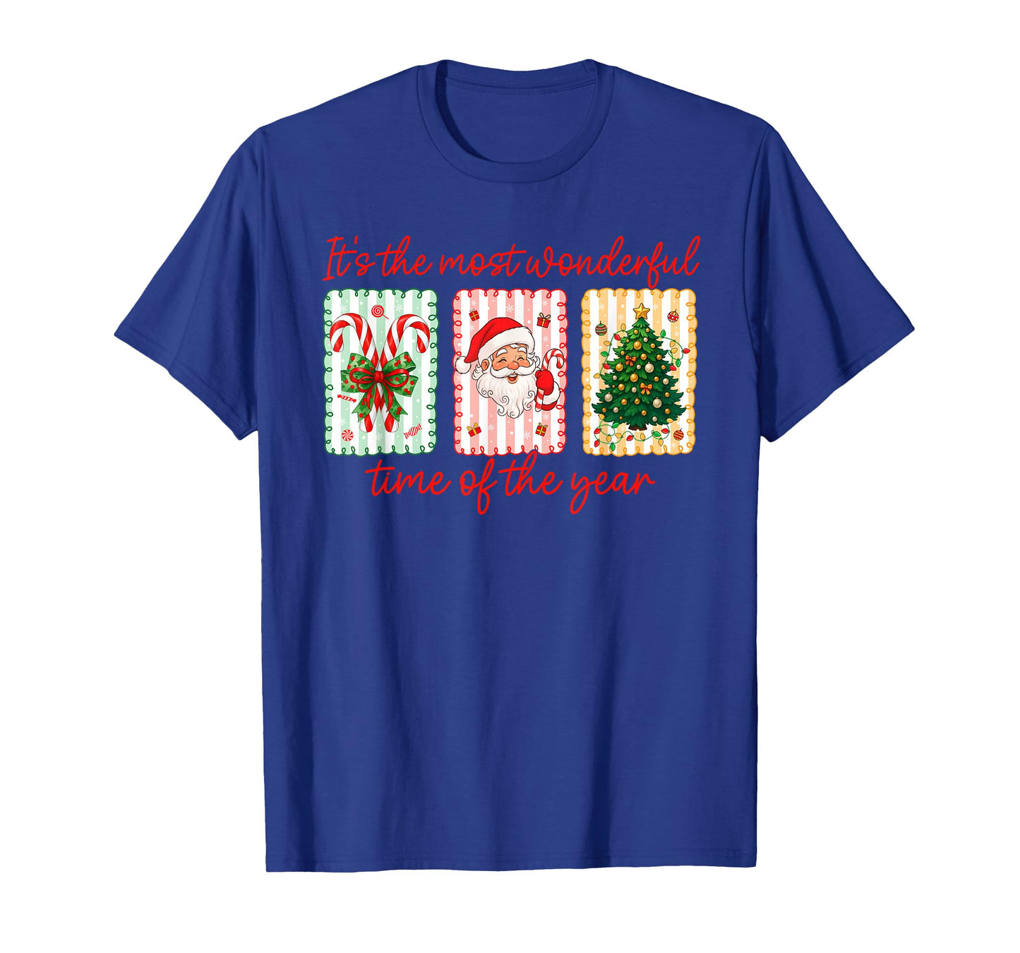 It's The Most Wonderful Time of Year Christmas Santa Claus T-Shirt
