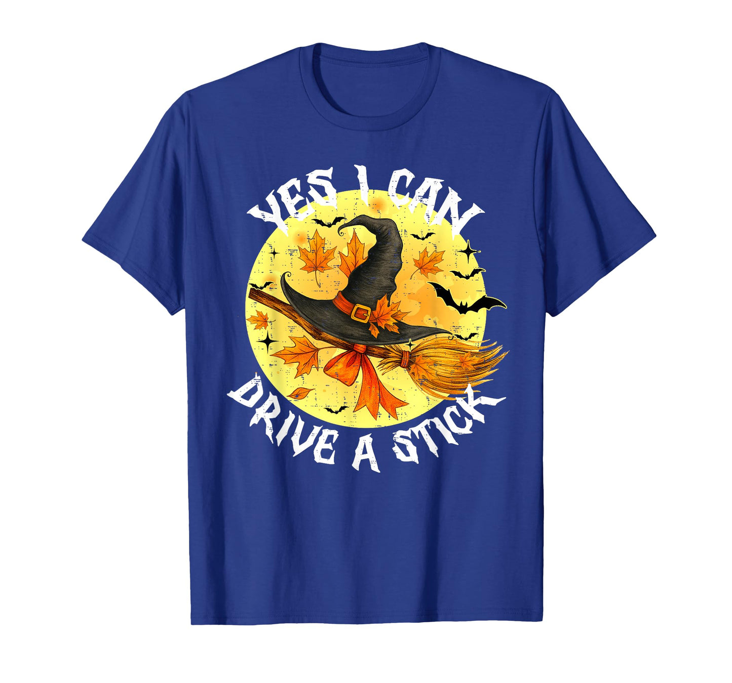 Yes I Can Drive A Stick Funny Halloween Spooky Witch T-Shirt