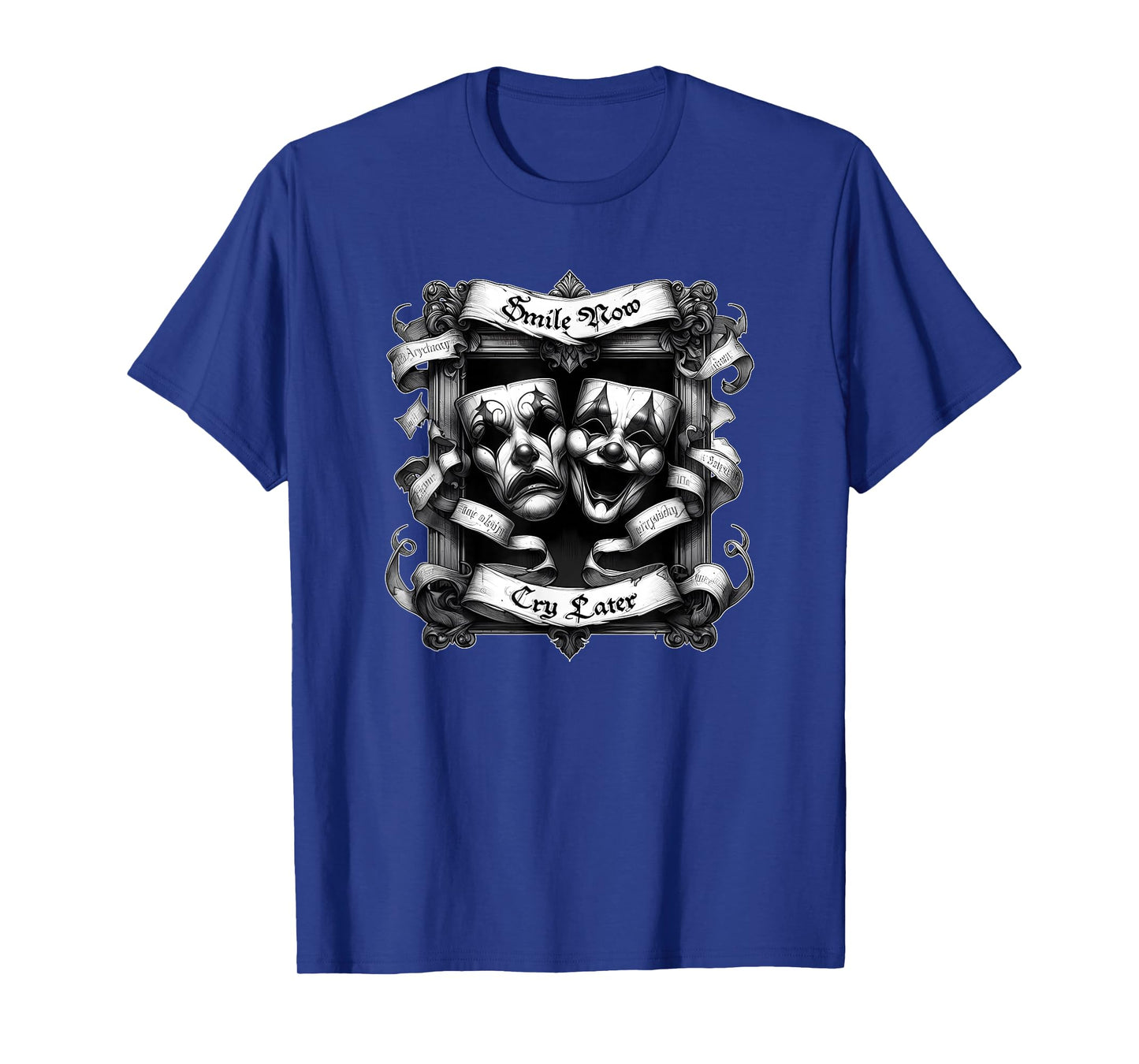 SMILE NOW CRY LATER Gothic Cholo Chicano Art Sad Clown Masks T-Shirt