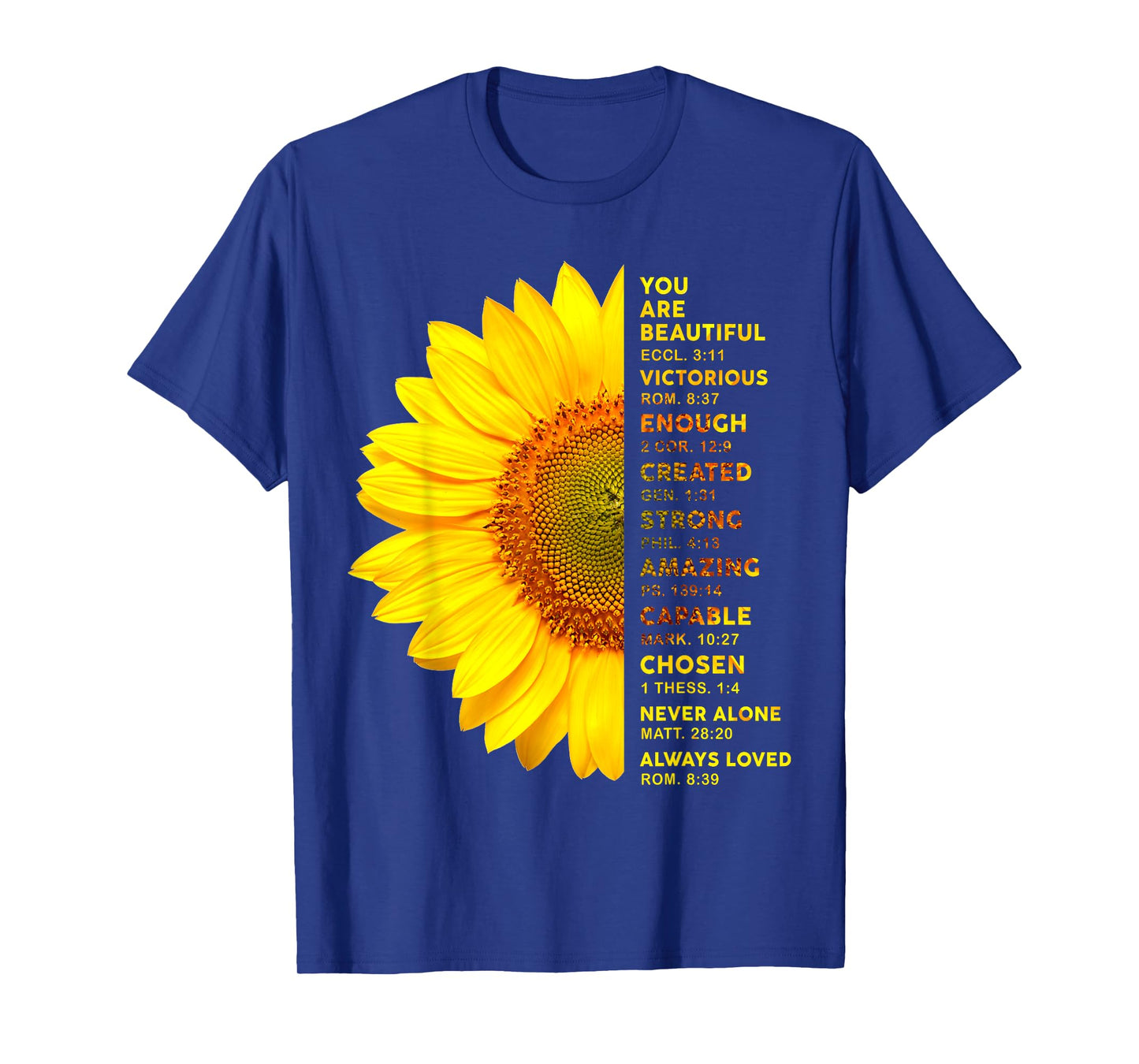 Christian Sunflower You Are A Beautiful Victorious Enough T-Shirt