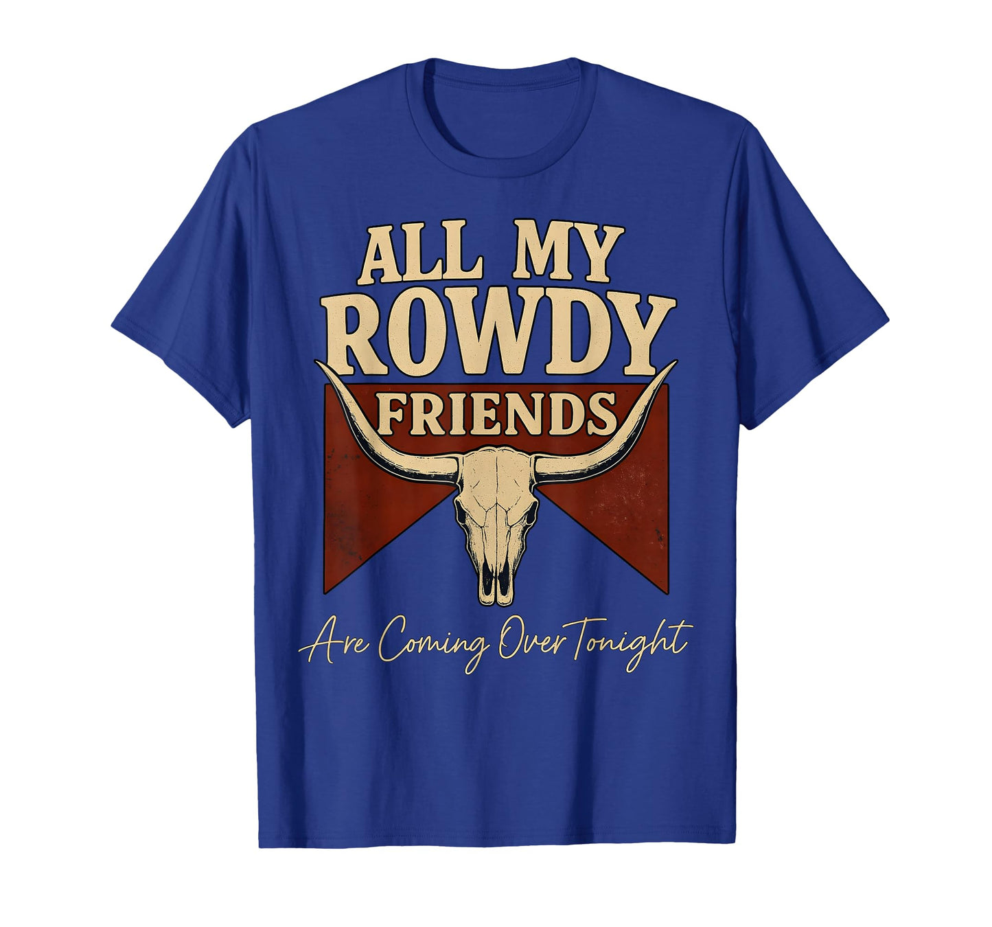 Hank Name All My Rowdy Friends Are Coming Over Tonight Gift T-Shirt