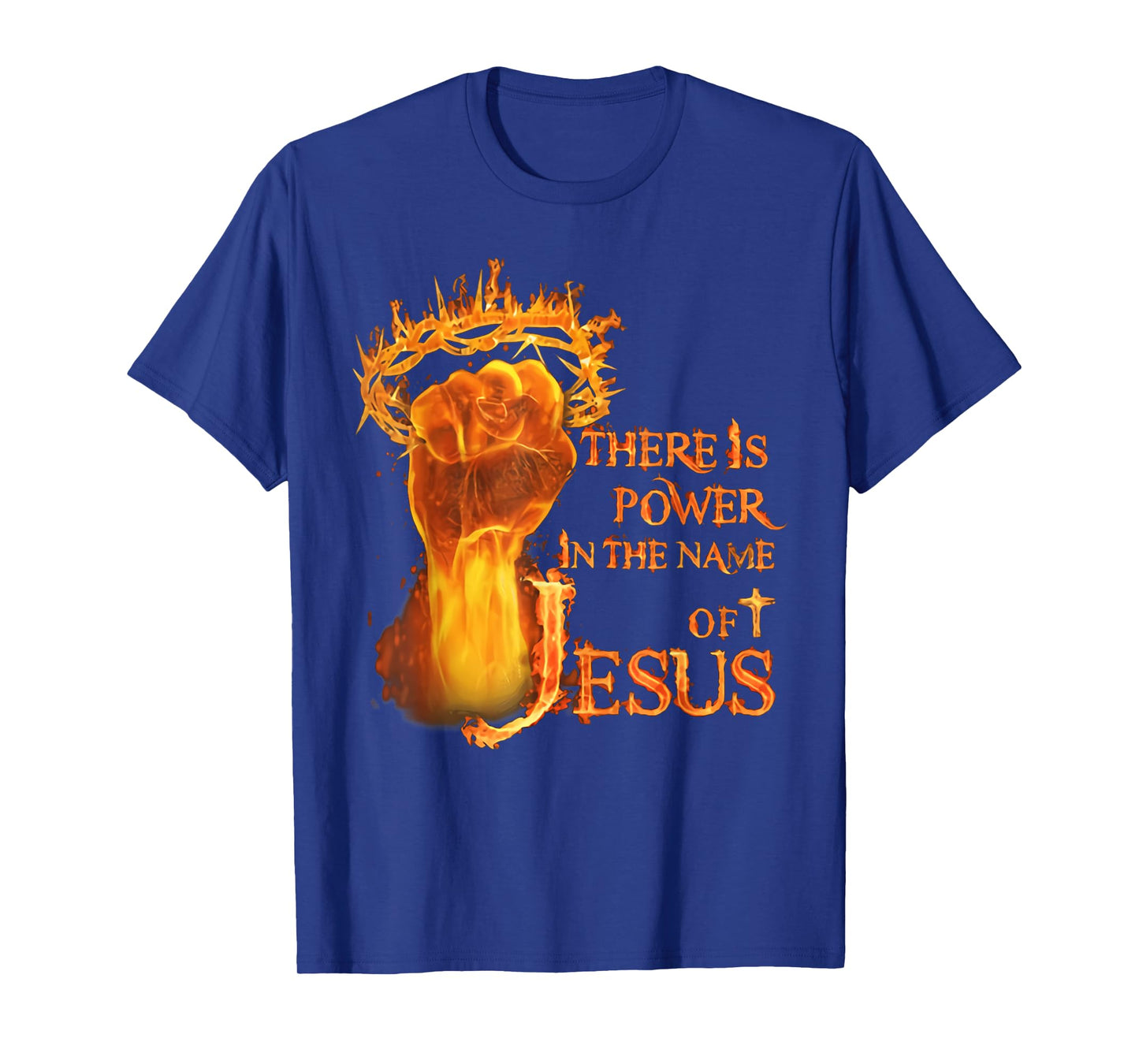 There is power in name of Jesus fire T-Shirt