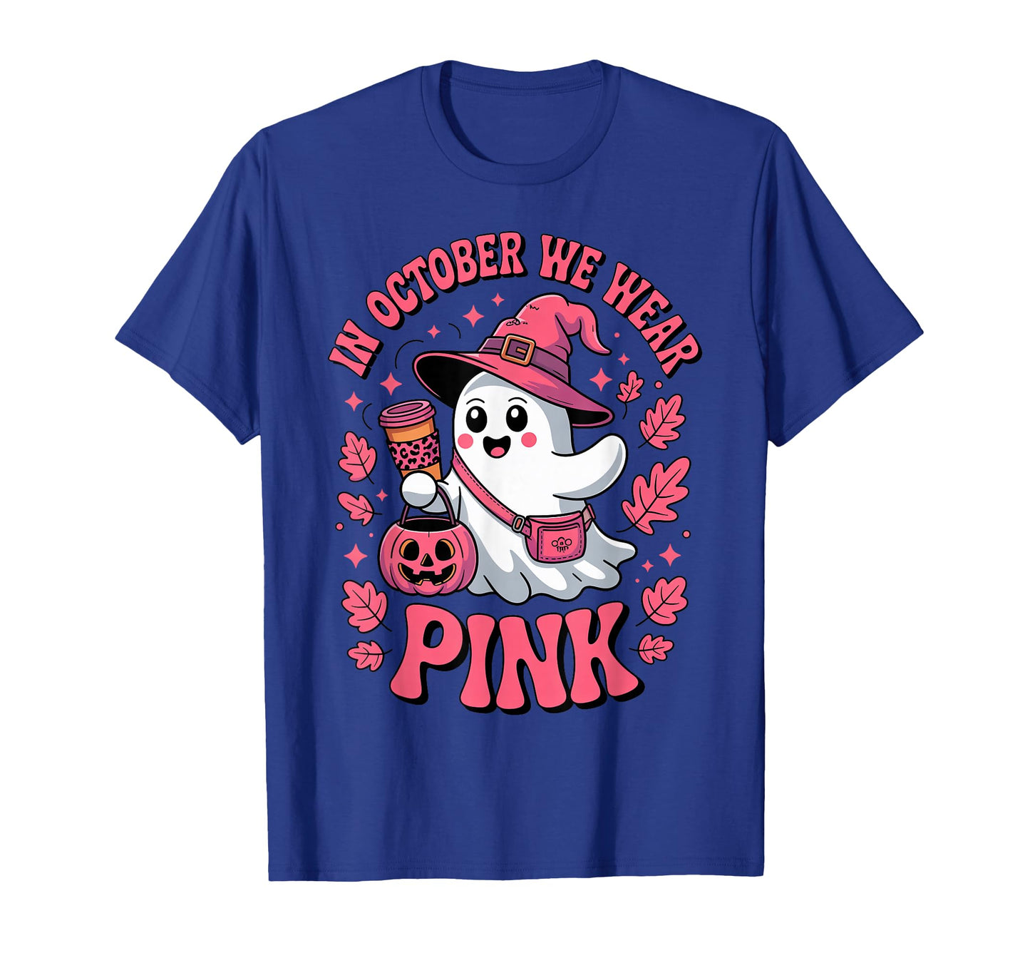 in October We Wear Pink Cute Ghost Halloween Coffee Lovers T-Shirt