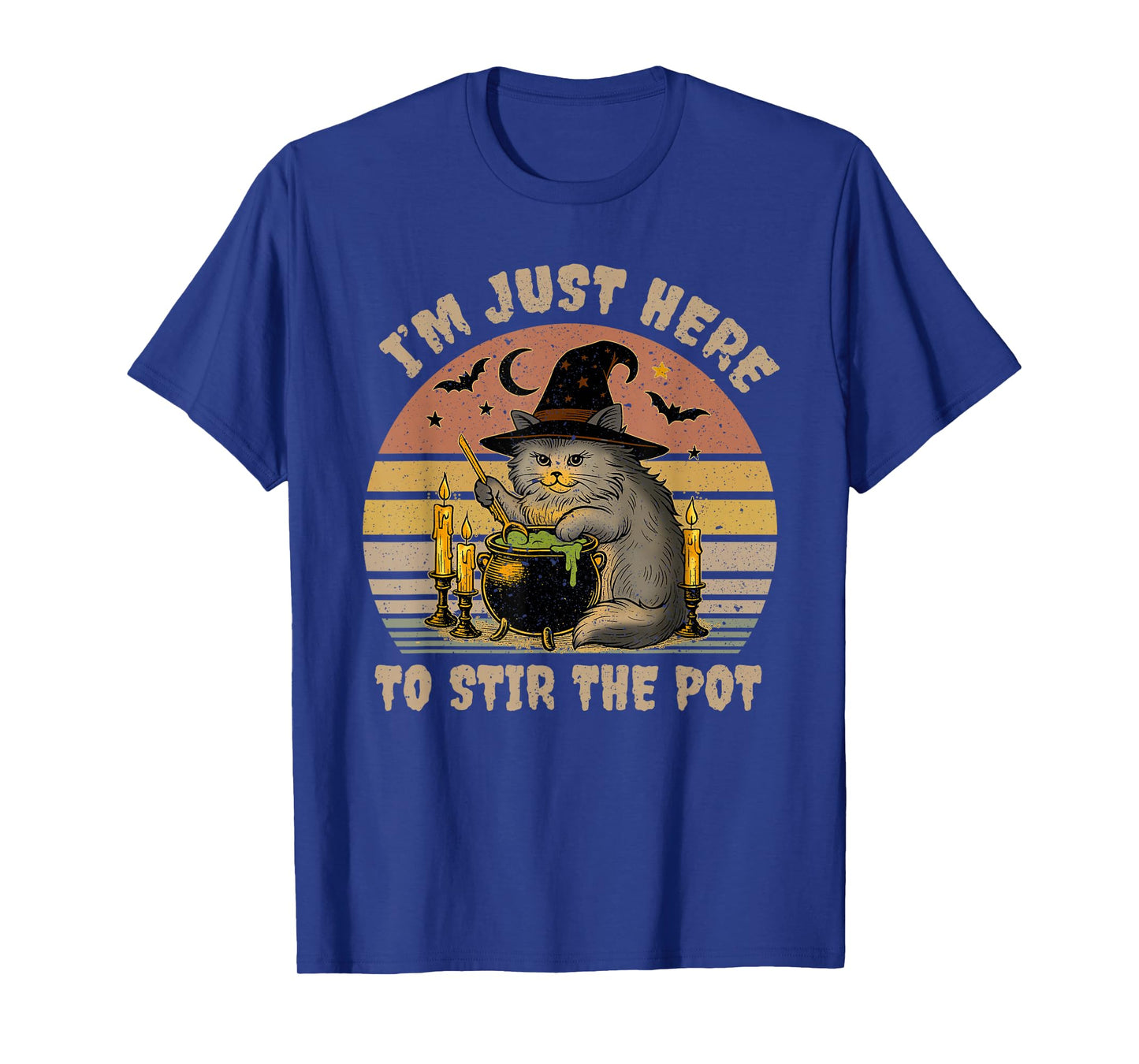 I'm Just Here to Stir The Pot Hilarious for Adults T-Shirt