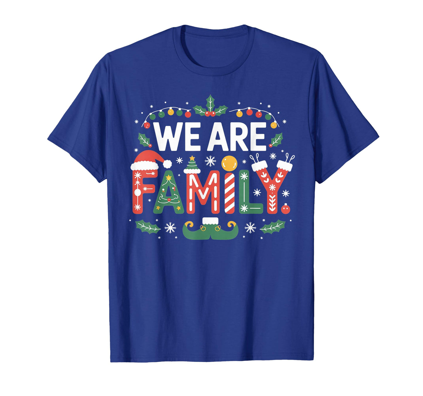 We are Family Christmas 2025 Pajamas Funny Matching Xmas T-Shirt