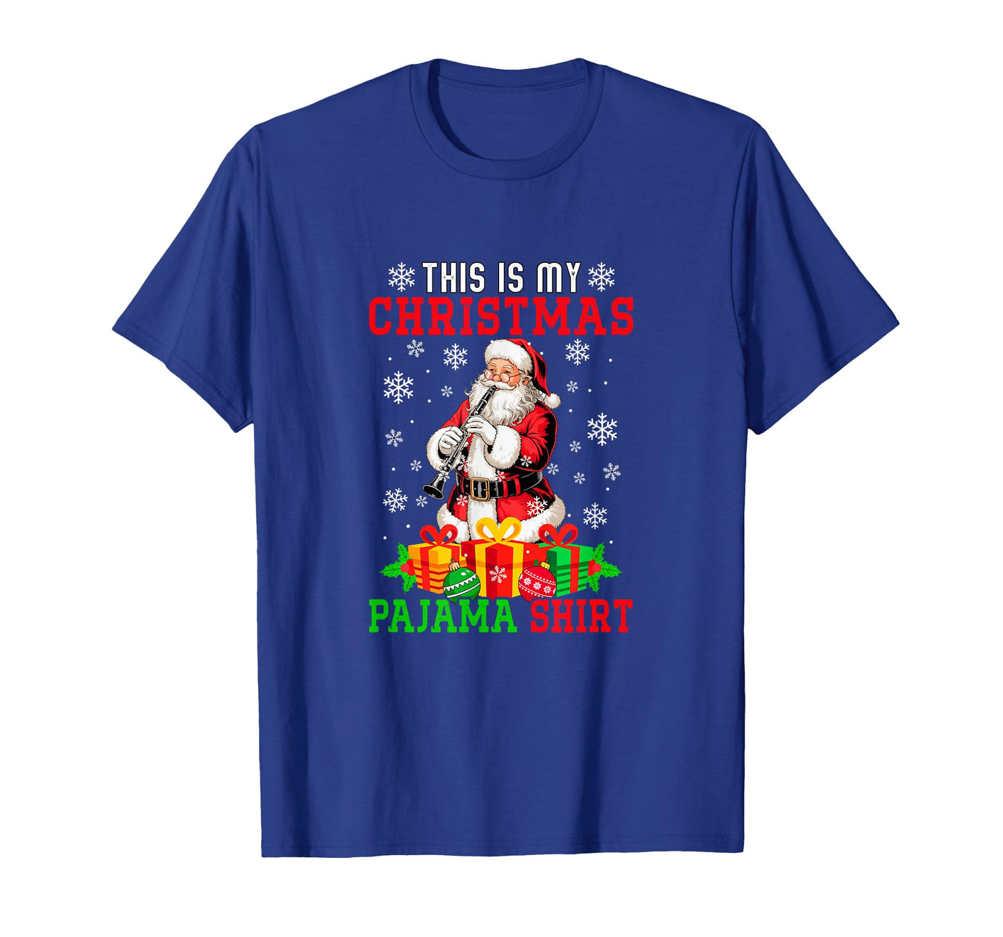 My Christmas Pajama Shirt Santa Playing Clarinet Instrument T-Shirt