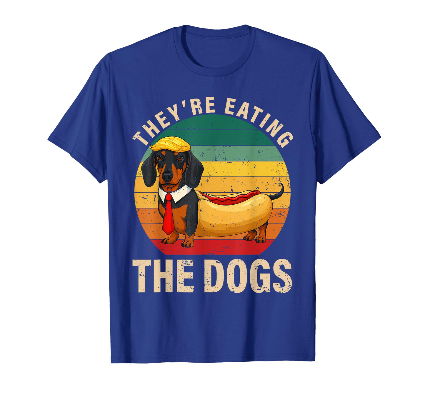 Retro They’re Eating The Dogs Funny Dachshund Weiner Dog T-Shirt
