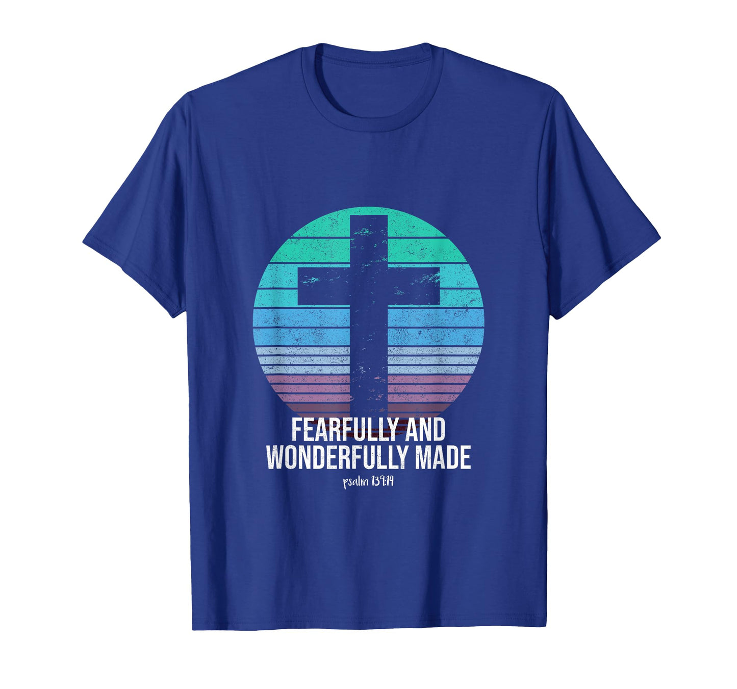 Fearfully And Wonderfully Made Psalm 139:14 Christian Bible T-Shirt