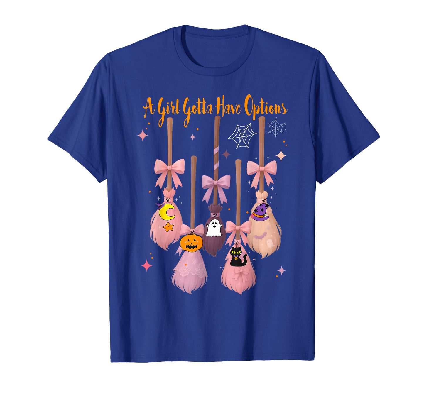 A Girl Gotta Have Options Tee Cute Pastel Witch Halloween T-Shirt