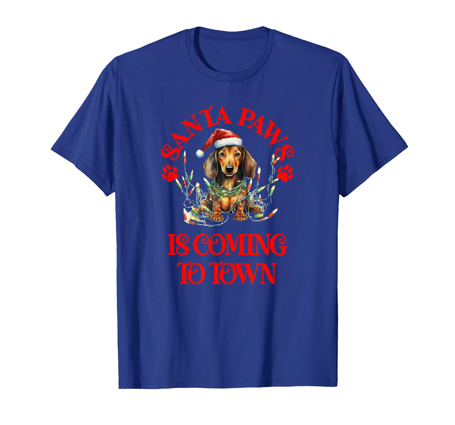 Santa Paws is Coming to Town with Christmas Dachshund T-Shirt