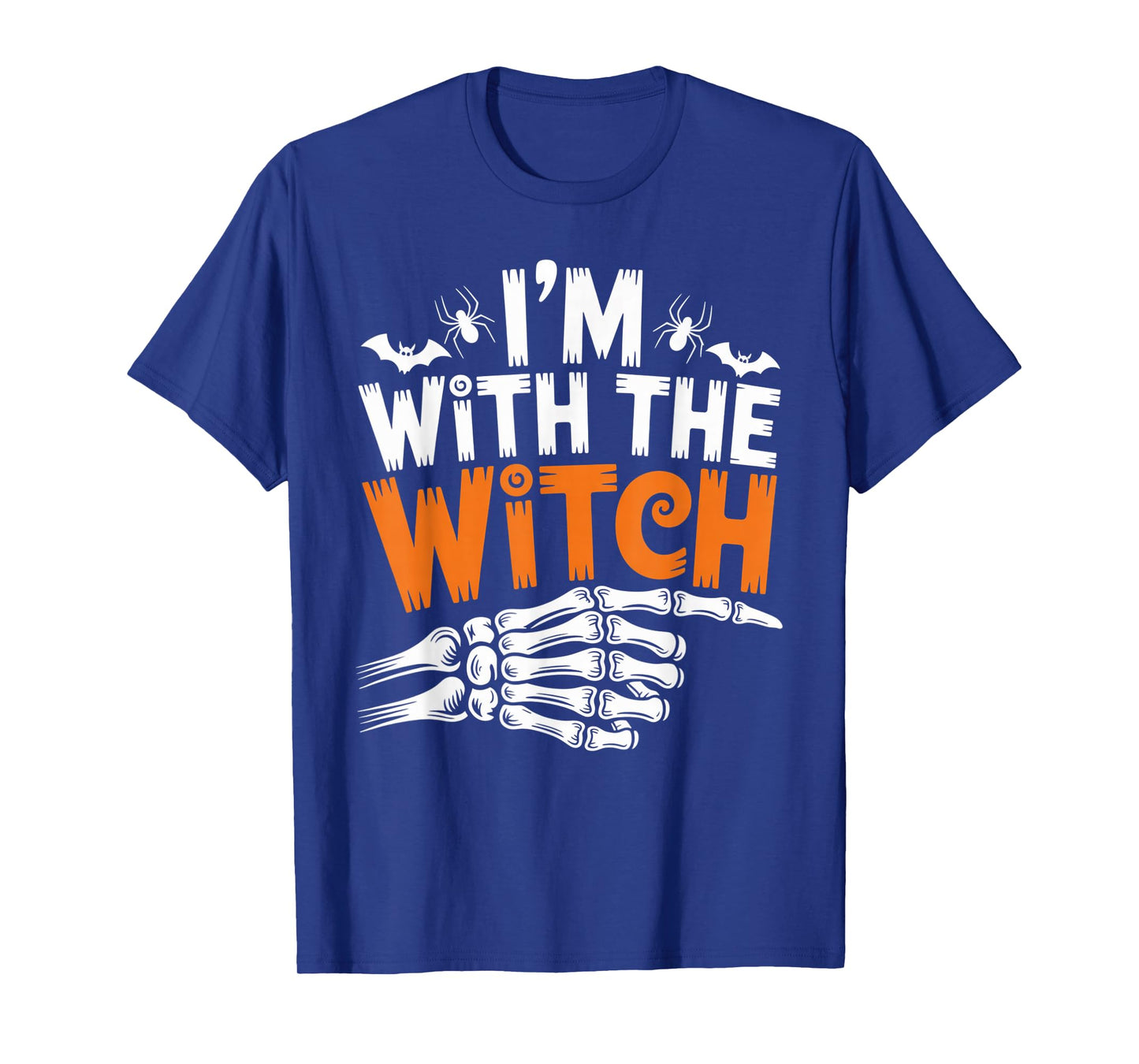 Iβm with The Witch Funny Skeleton Hand Halloween Outfit T-Shirt