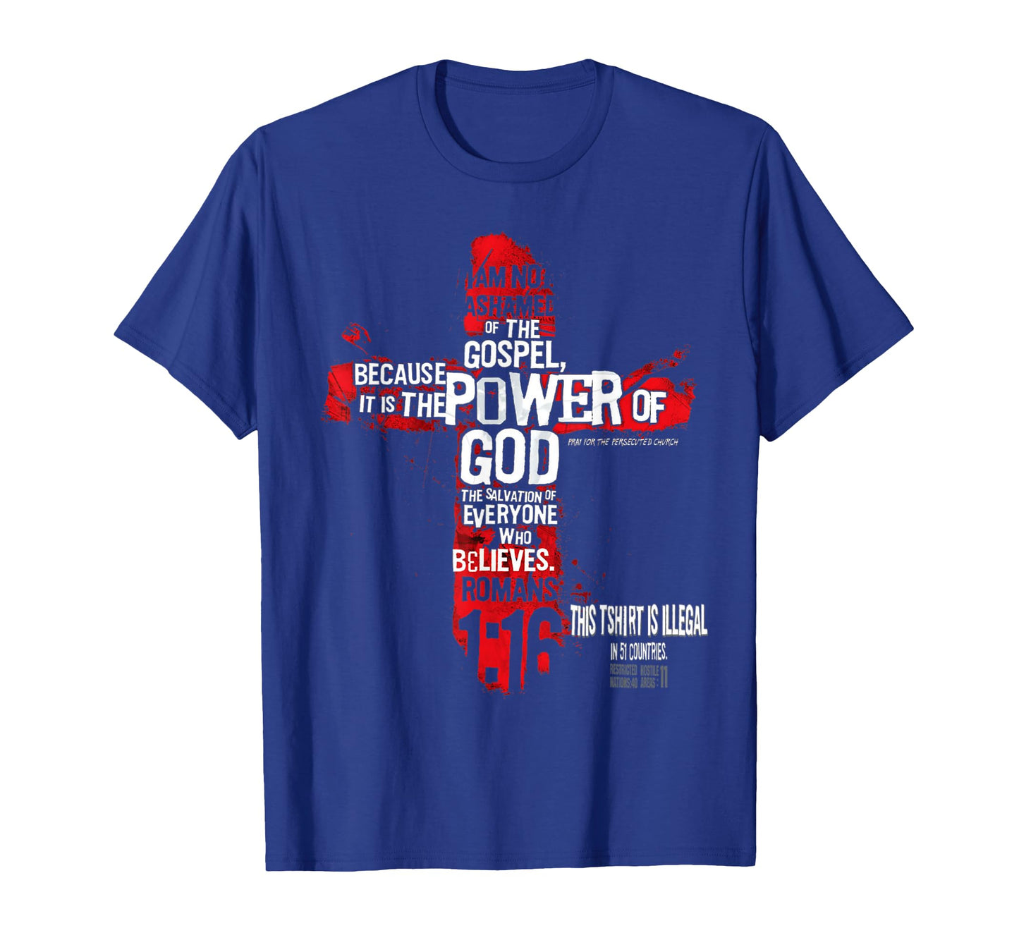 This Shirt is Illegal in 51 Countries Christian Tshirt T-Shirt