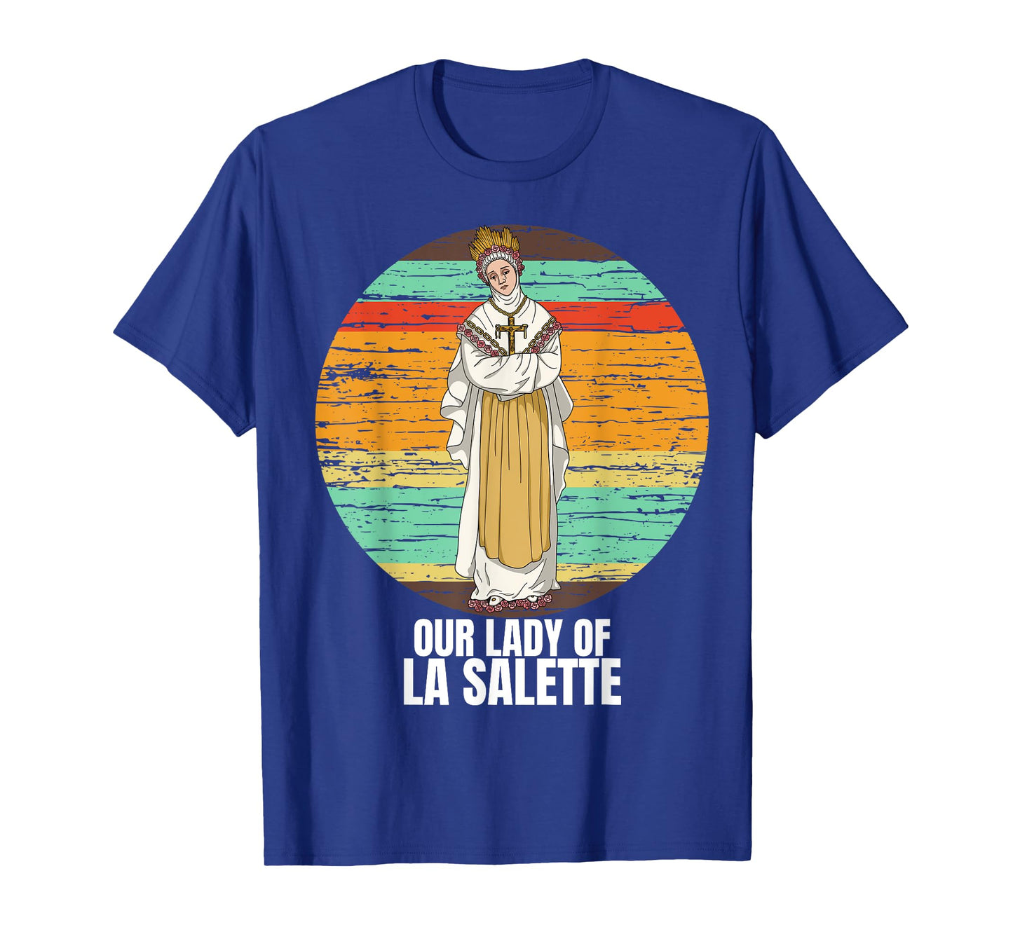 Our Lady Of La Salette Marian Catholic T-Shirt