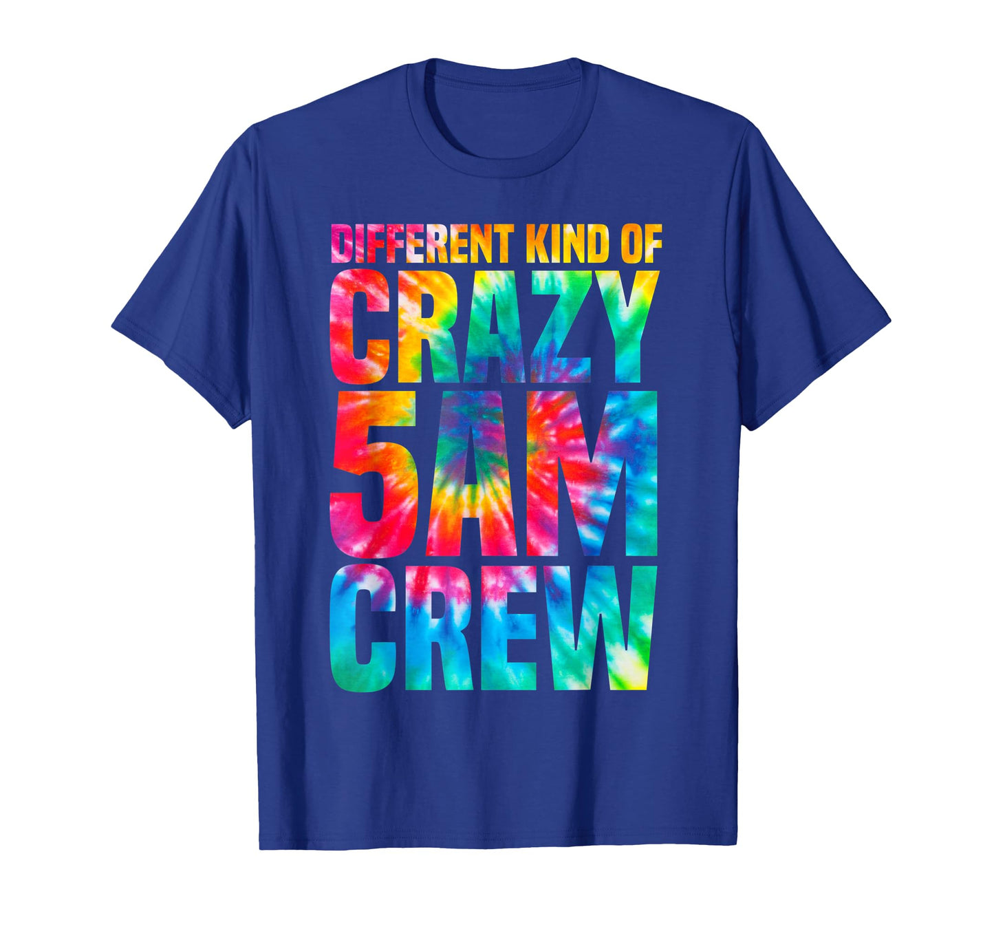 Workout Squad 5 AM Crew Funny Gym Saying Tie Dye T-Shirt