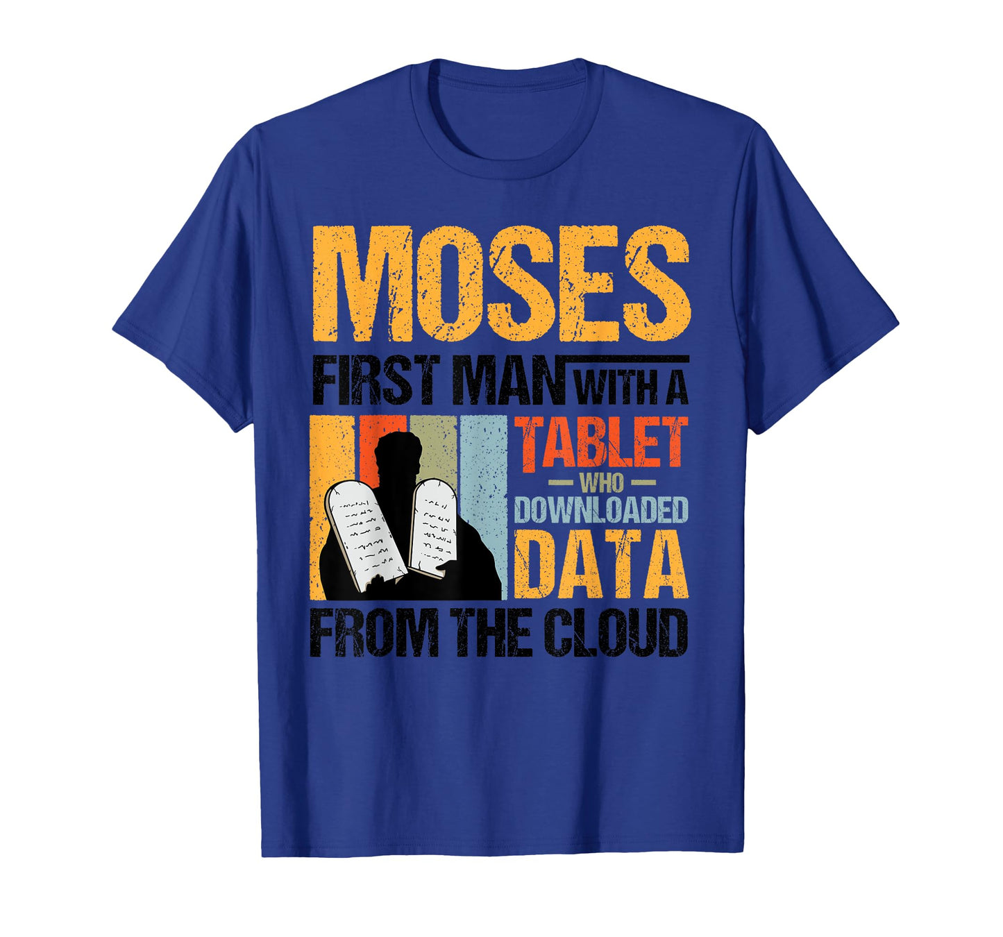 Funny Christian Moses First Person With a Tablet Religious T-Shirt