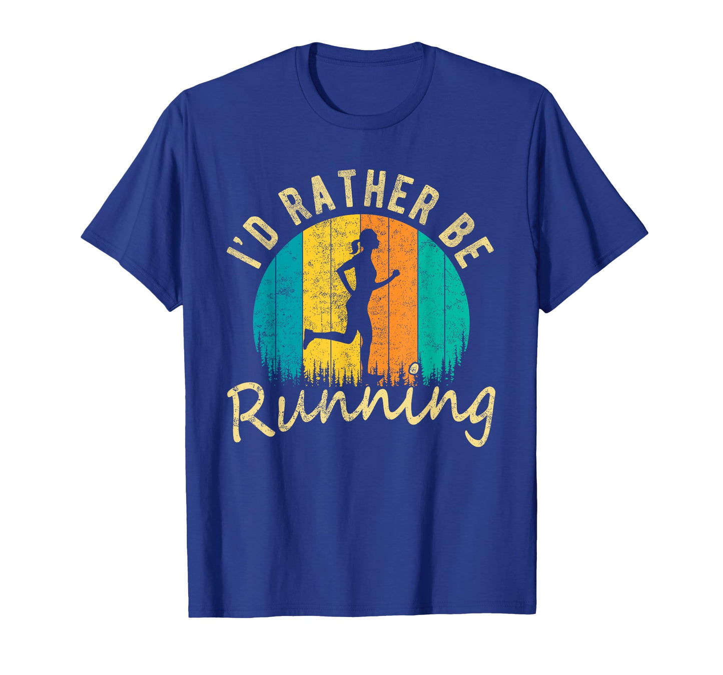 Id Rather Be Running, Funny Running Fitness Saying For Women T-Shirt