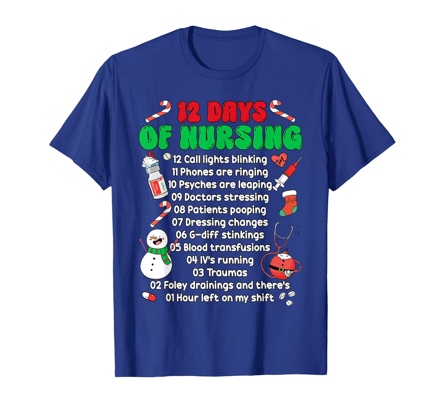 12 Day of Nursing Hospital Christmas Nurse Xmas NICU PICU ED T-Shirt