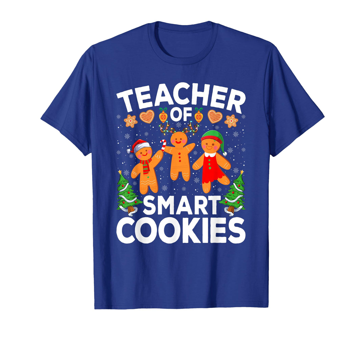 Teacher of Smart Cookies Funny Gingerbread Christmas T-Shirt