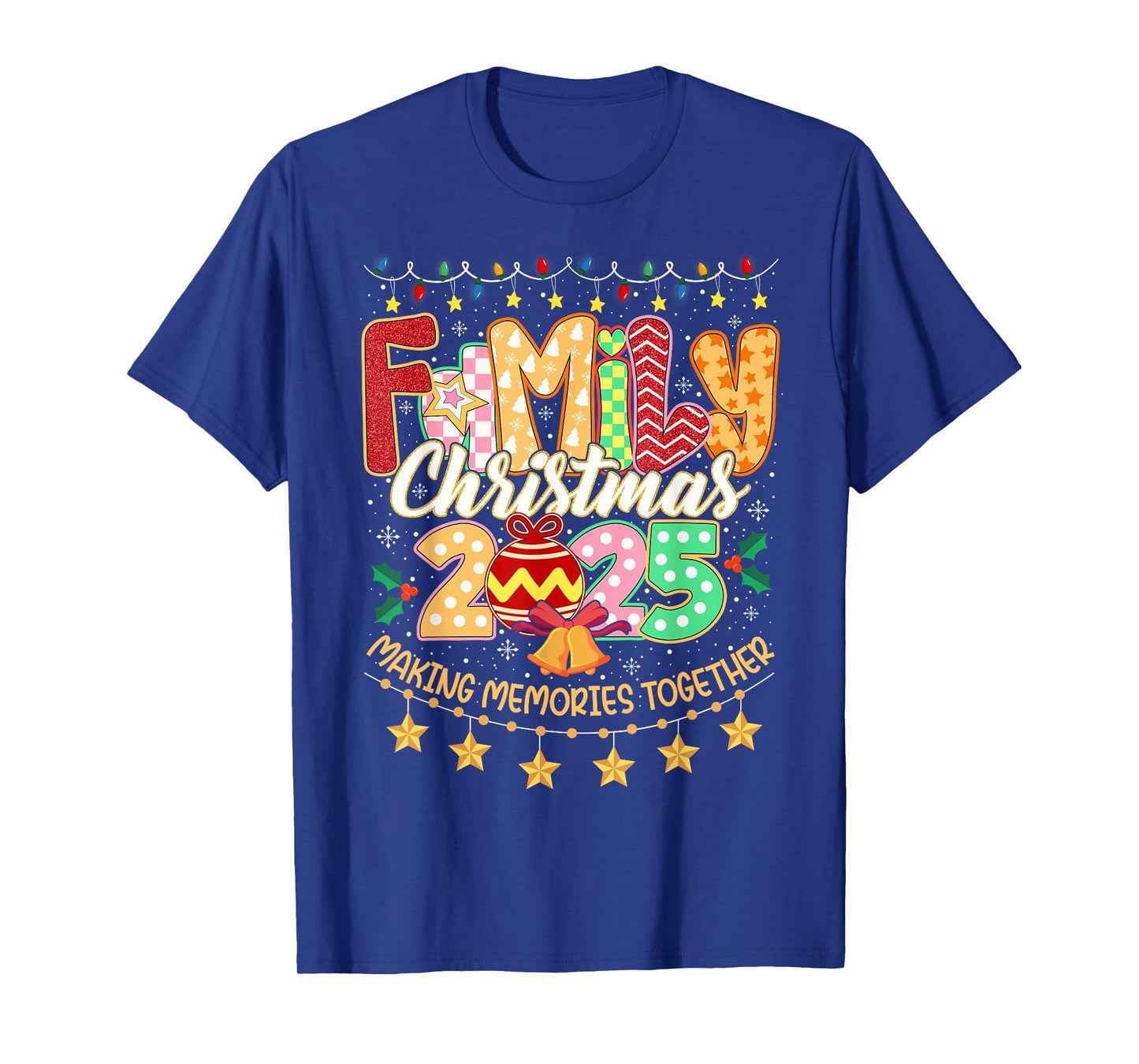 Family Christmas 2025 Matching Xmas Outfit Making Memories T-Shirt