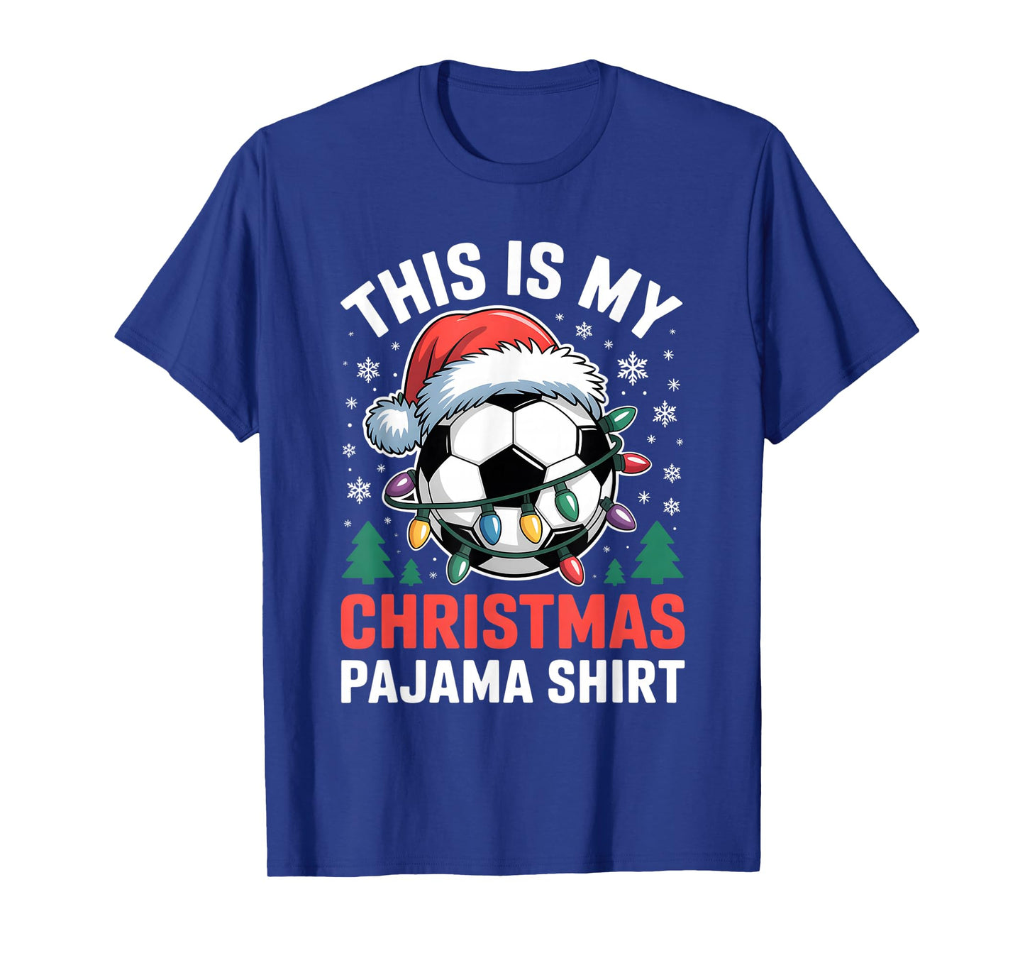 My Christmas Soccer Pajama Shirt Santa Xmas Lights Men Boys T-Shirt