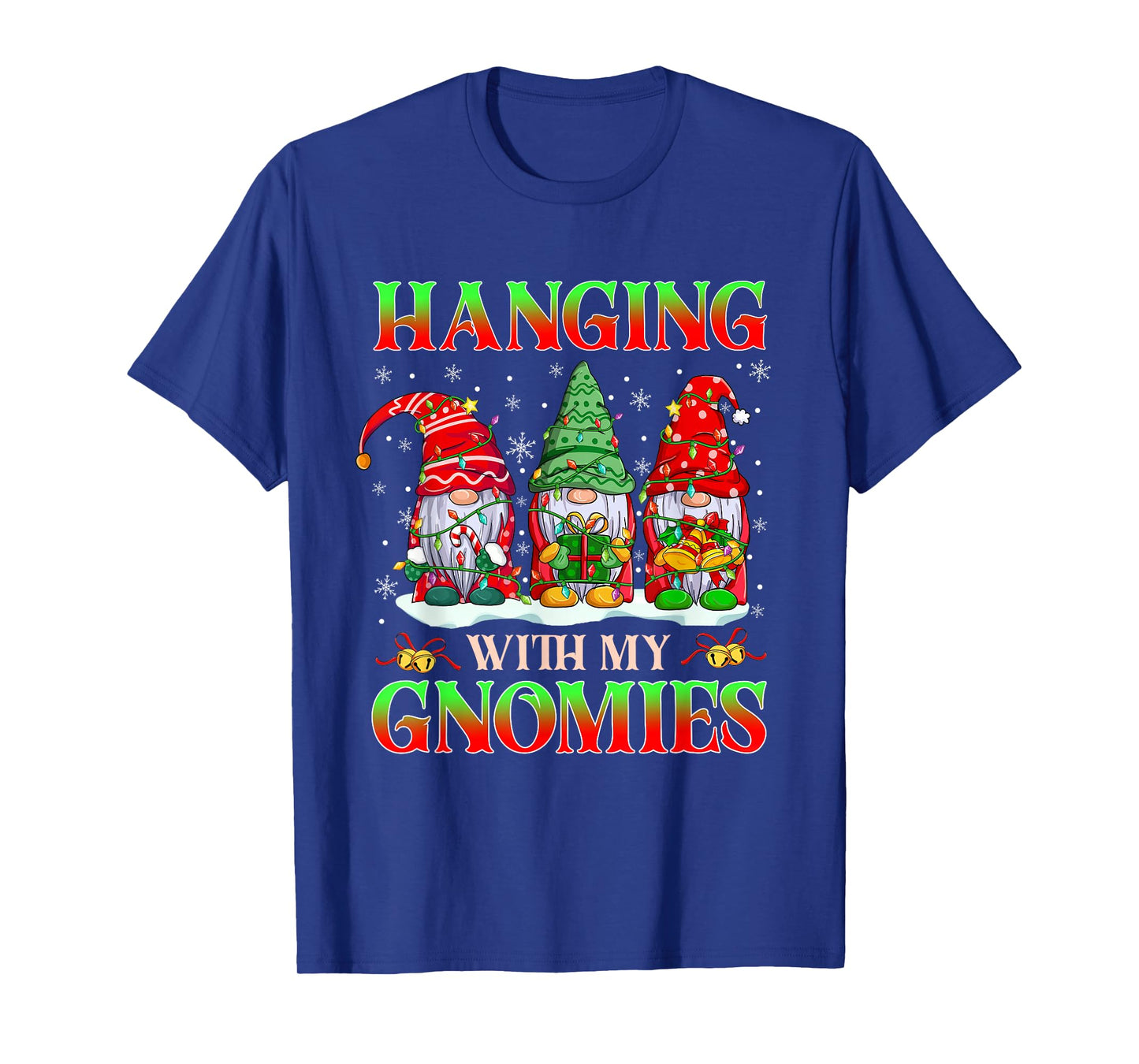 Hanging with My Gnomies Matching Christmas Lights Funny Xmas T-Shirt