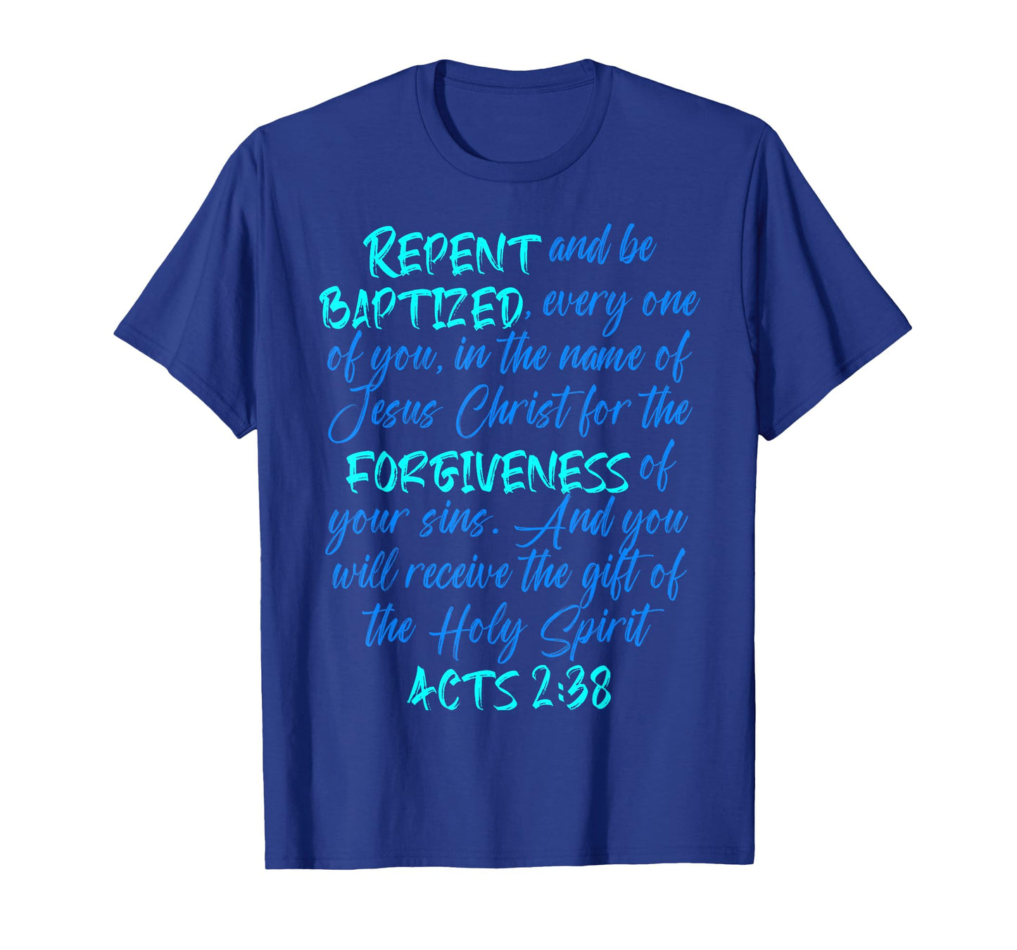 Acts 2 28 Bible Verse Baptism for Baptized Christians 2023 T-Shirt