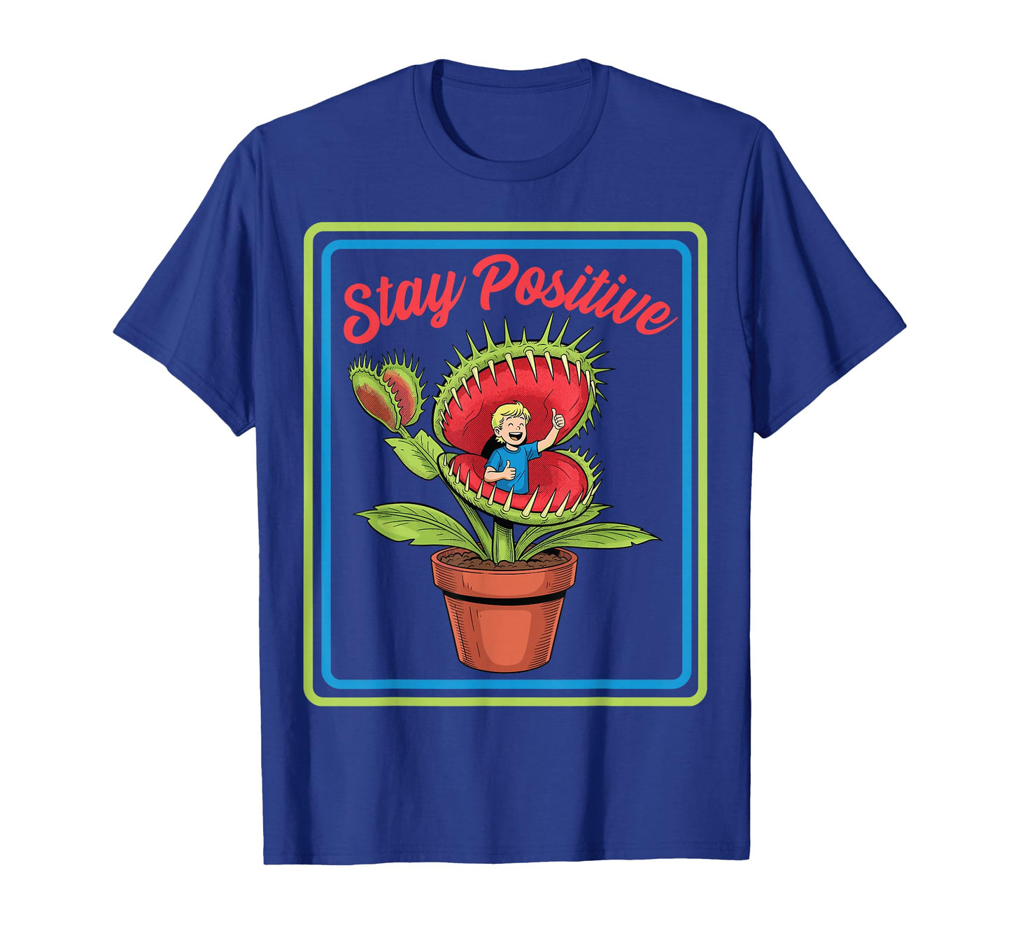 Vintage Child Game Horror, Venus Fly Trap, Stay Positive T-Shirt