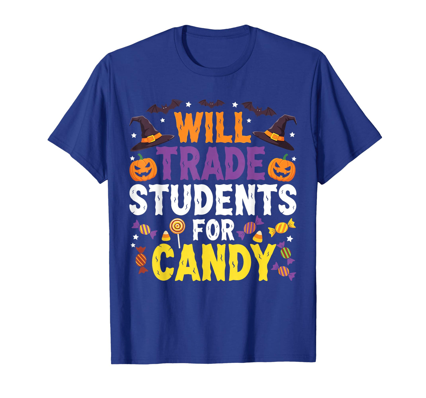 Will Trade Students for Candy Funny Halloween Teacher T-Shirt