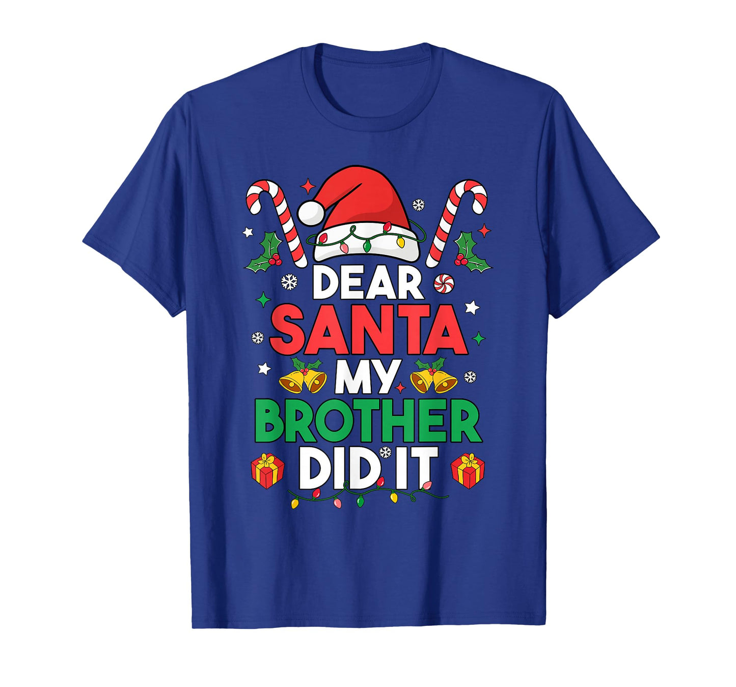 Dear Santa My Brother Did It Funny Christmas Boys Girls Kids T-Shirt
