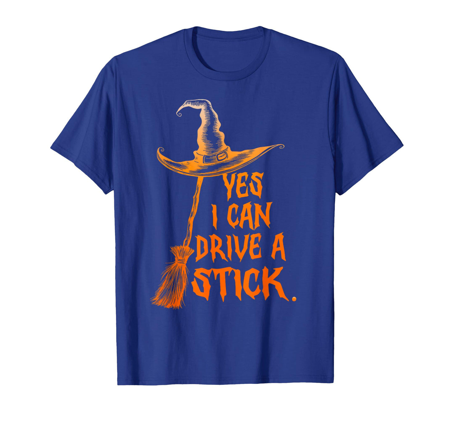 Yes I Can Drive A Stick Funny Halloween Witch Women T-Shirt