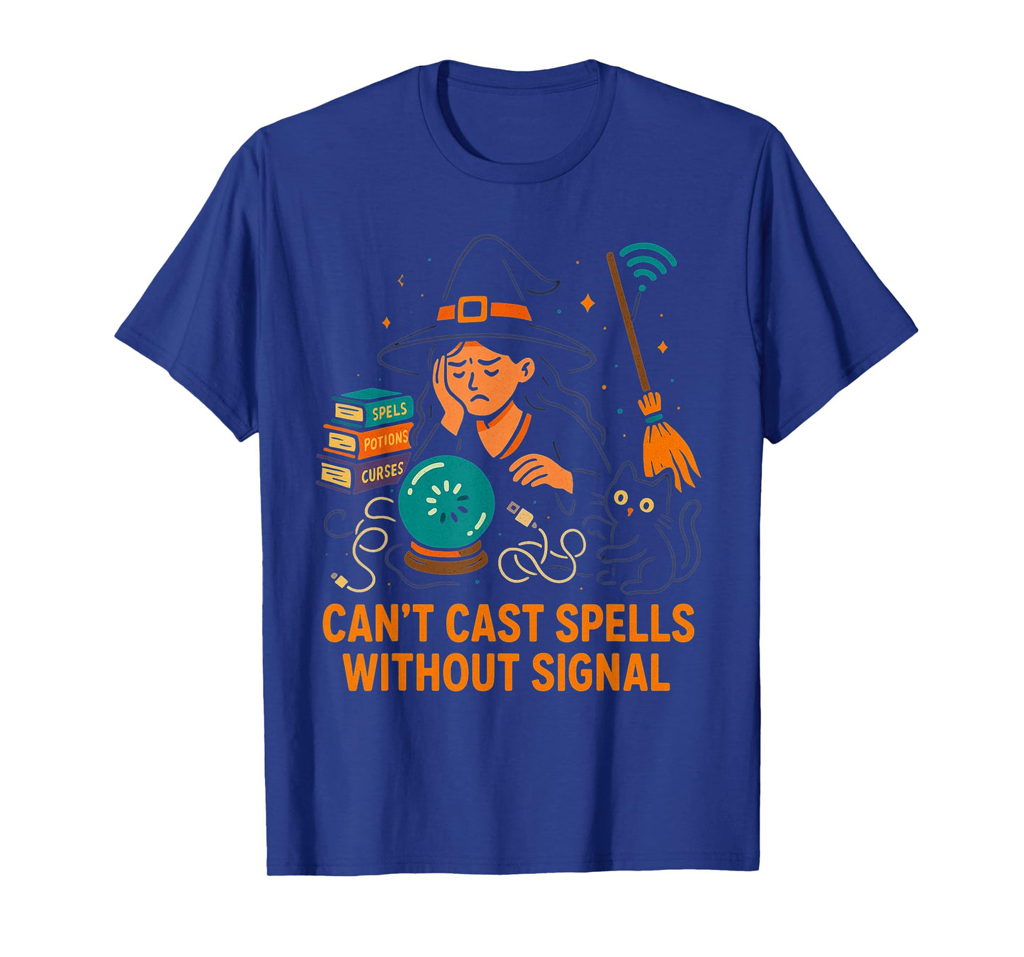 Witch with Crystal Ball Can't Cast Spells Without Signal T-Shirt