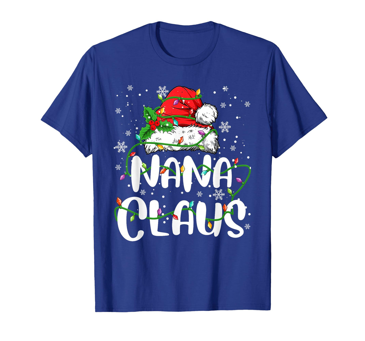 Nana Claus Xmas Christmas Lights Santa Hat Family Matching T-Shirt