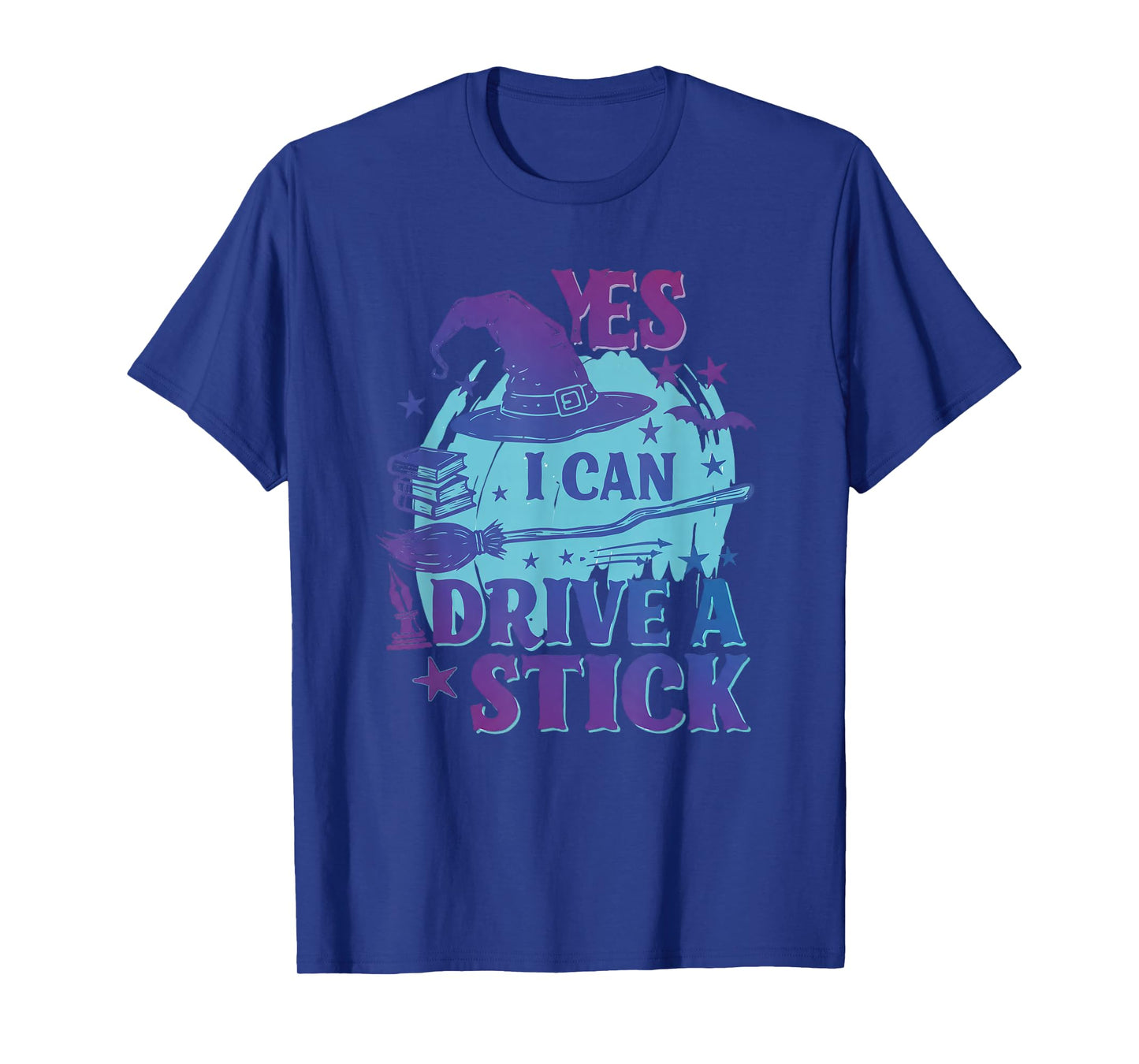 Yes I Can Drive A Stick Funny Halloween Witch Costume Women T-Shirt