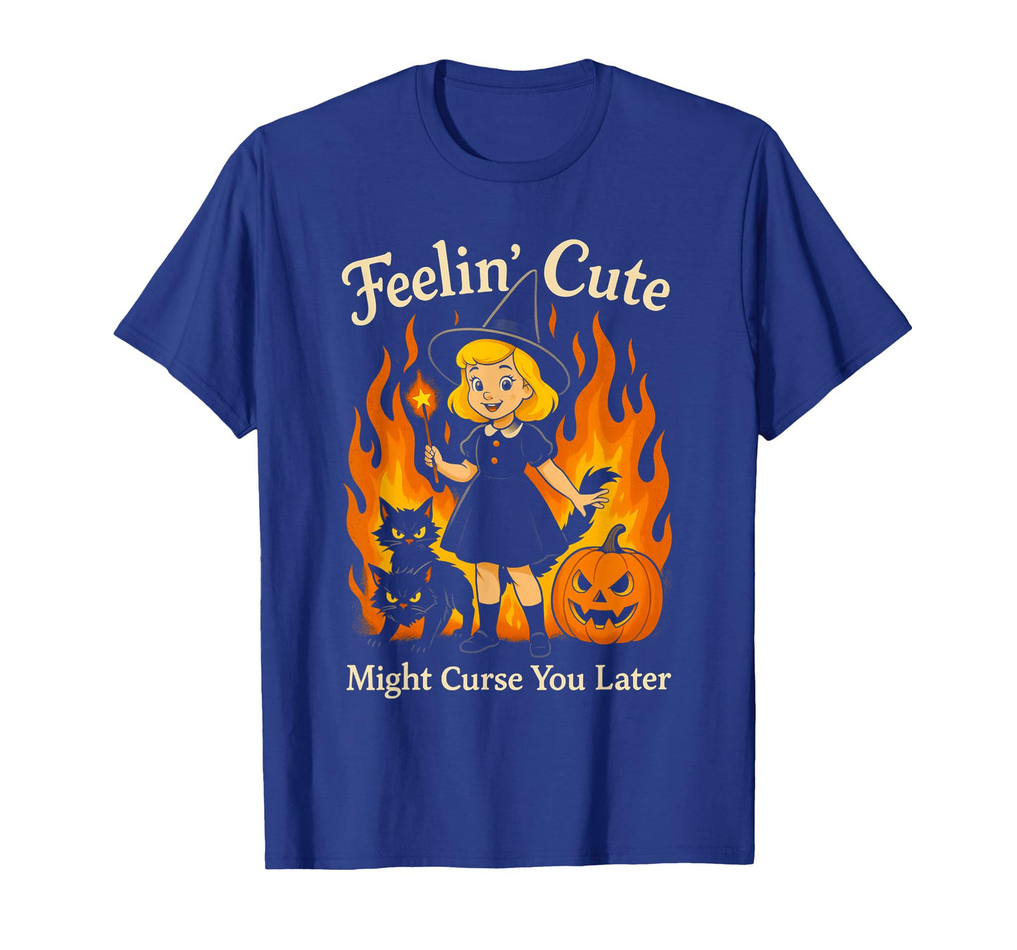 Feeling’s Cute Might Curse You Later Funny Witch Halloween T-Shirt