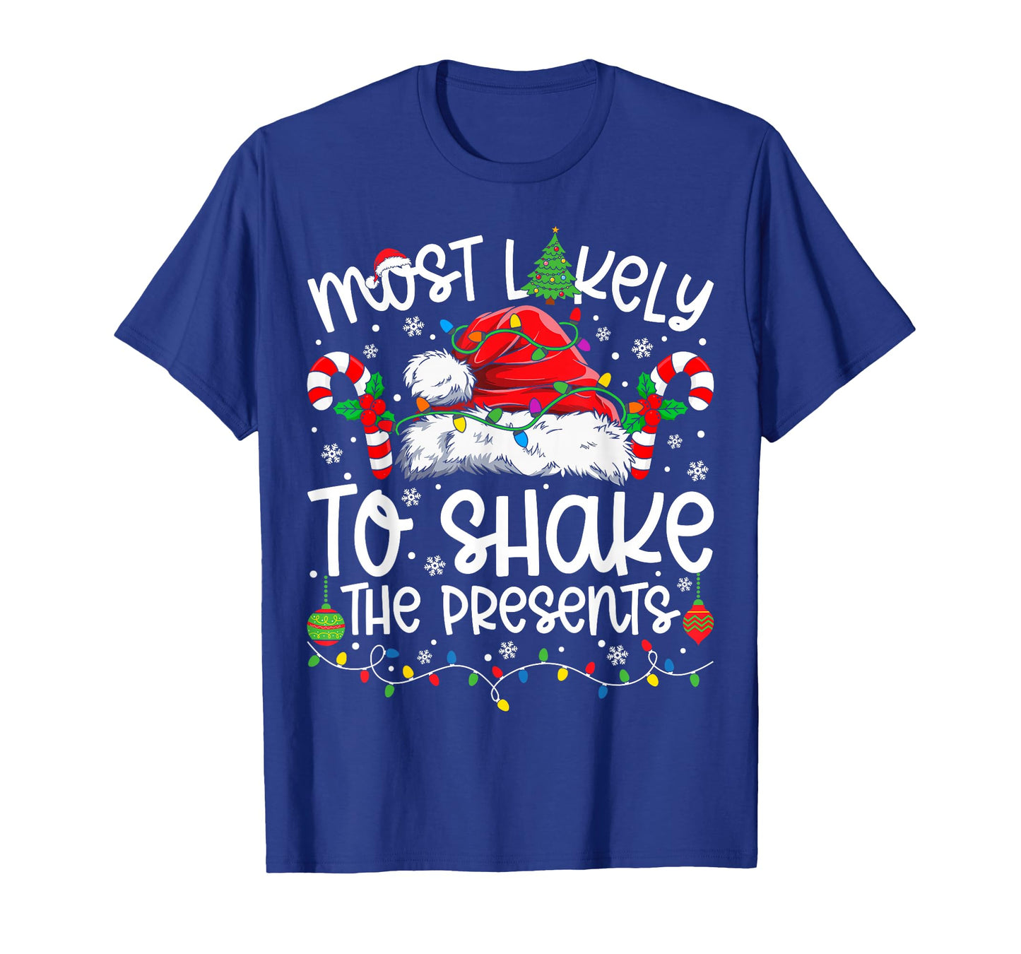 Most Likely to Shake The Presents Family Matching Christmas T-Shirt