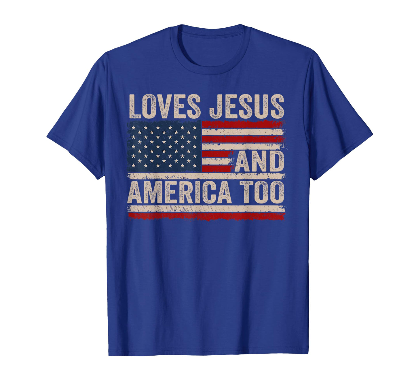 Loves Jesus and America Too US Flag God Christian T-Shirt