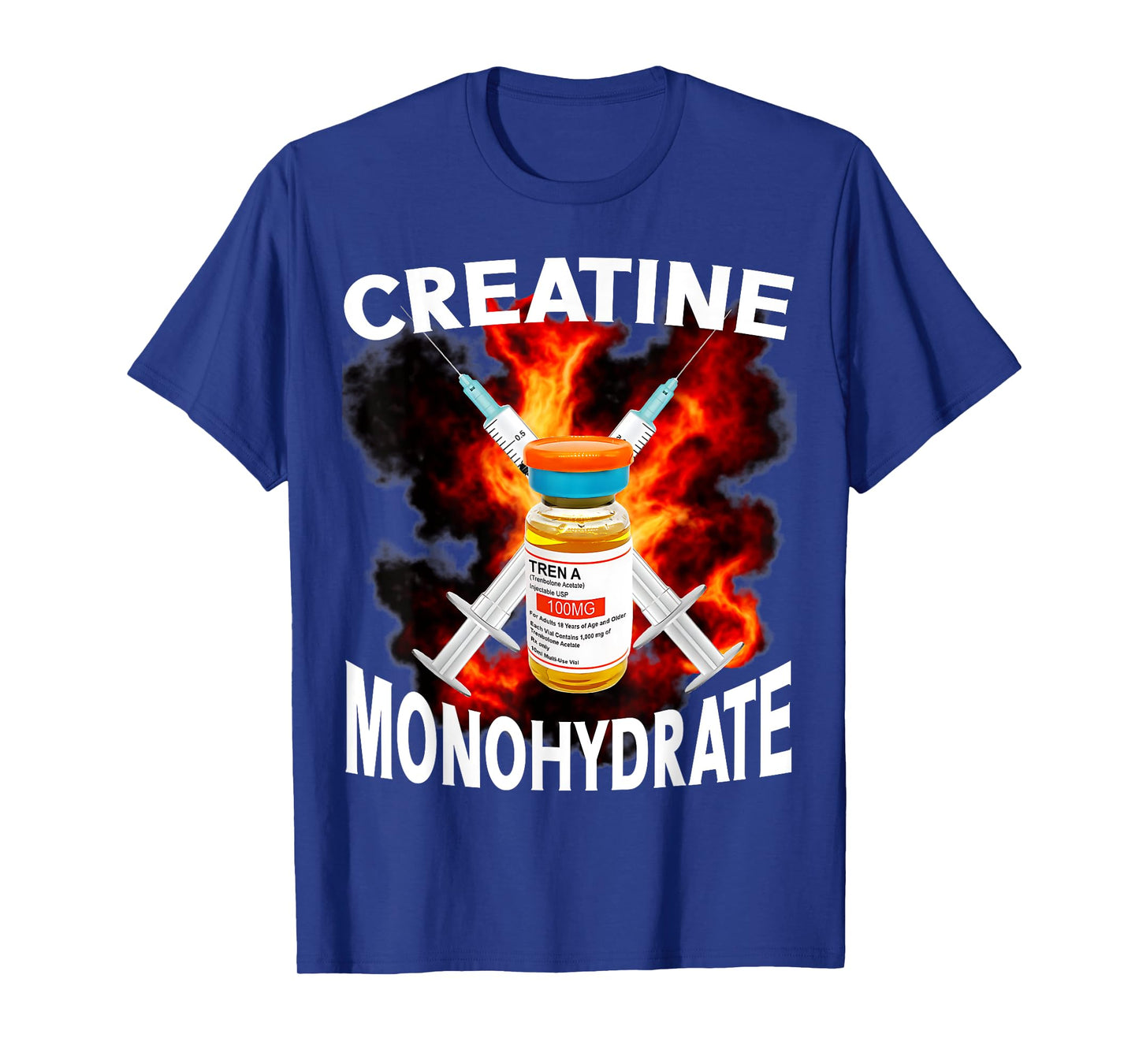 Funny Bodybuilding Weightlifting Creatine Monohydrate T-Shirt
